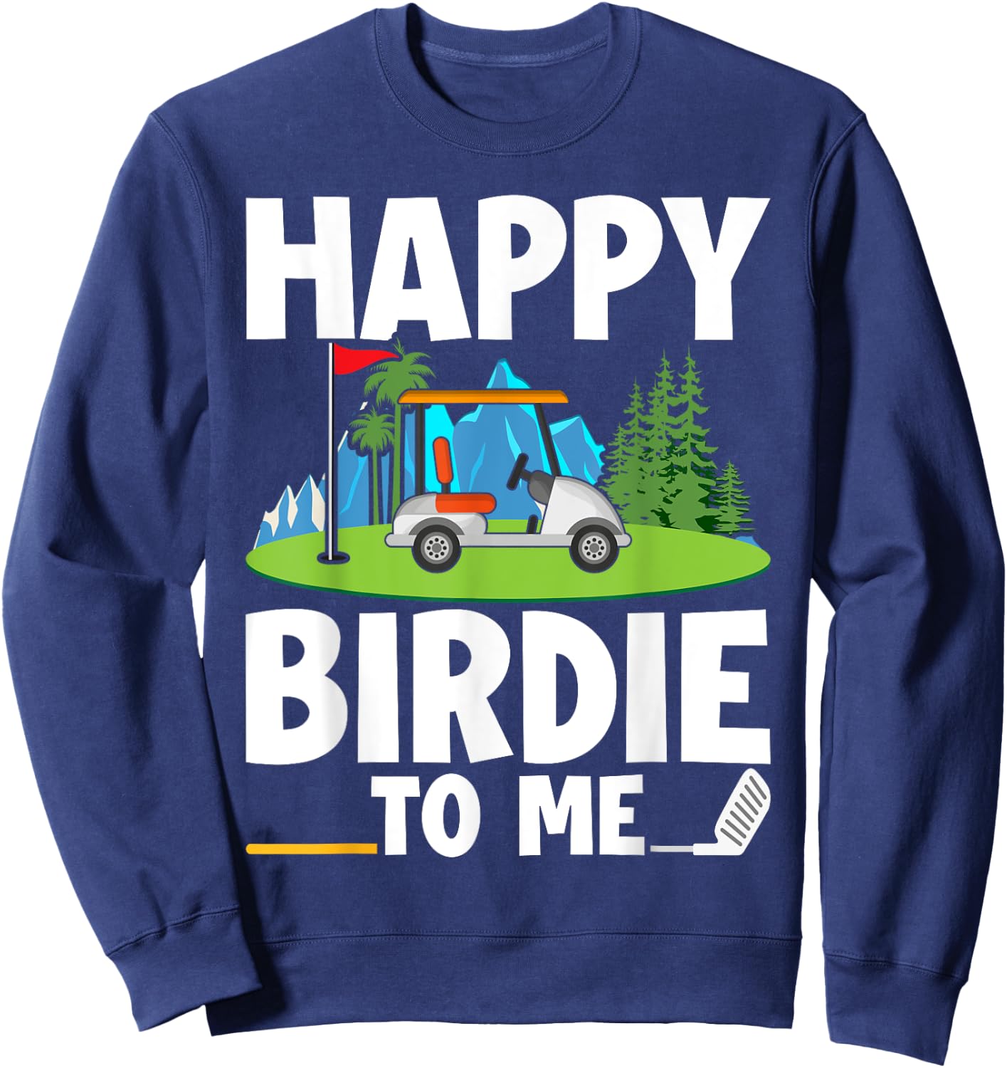 Funny Golf Birthday Happy Birdie Golfer Kids Boys Men Sweatshirt - Sweatshirt | Navy