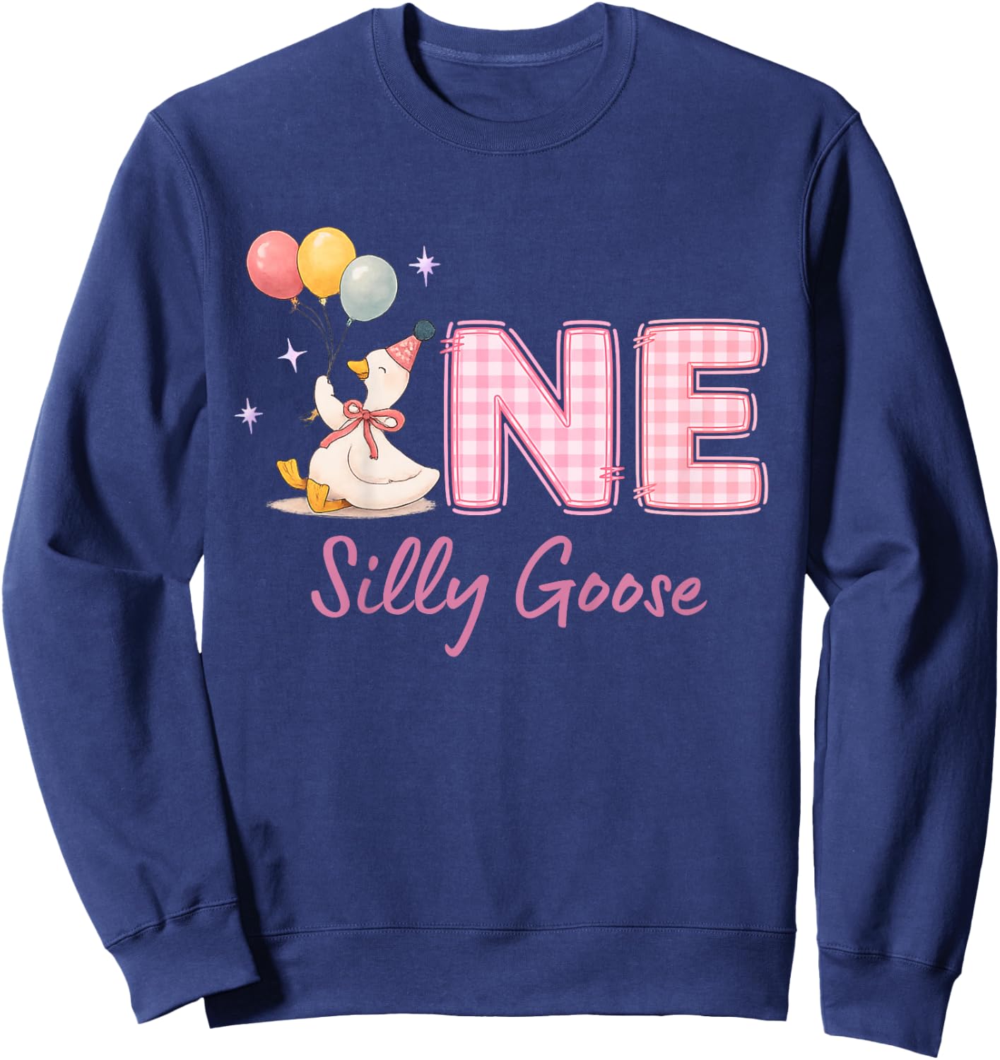 One Silly Goose 1st Birthday Sweatshirt - Sweatshirt | Navy