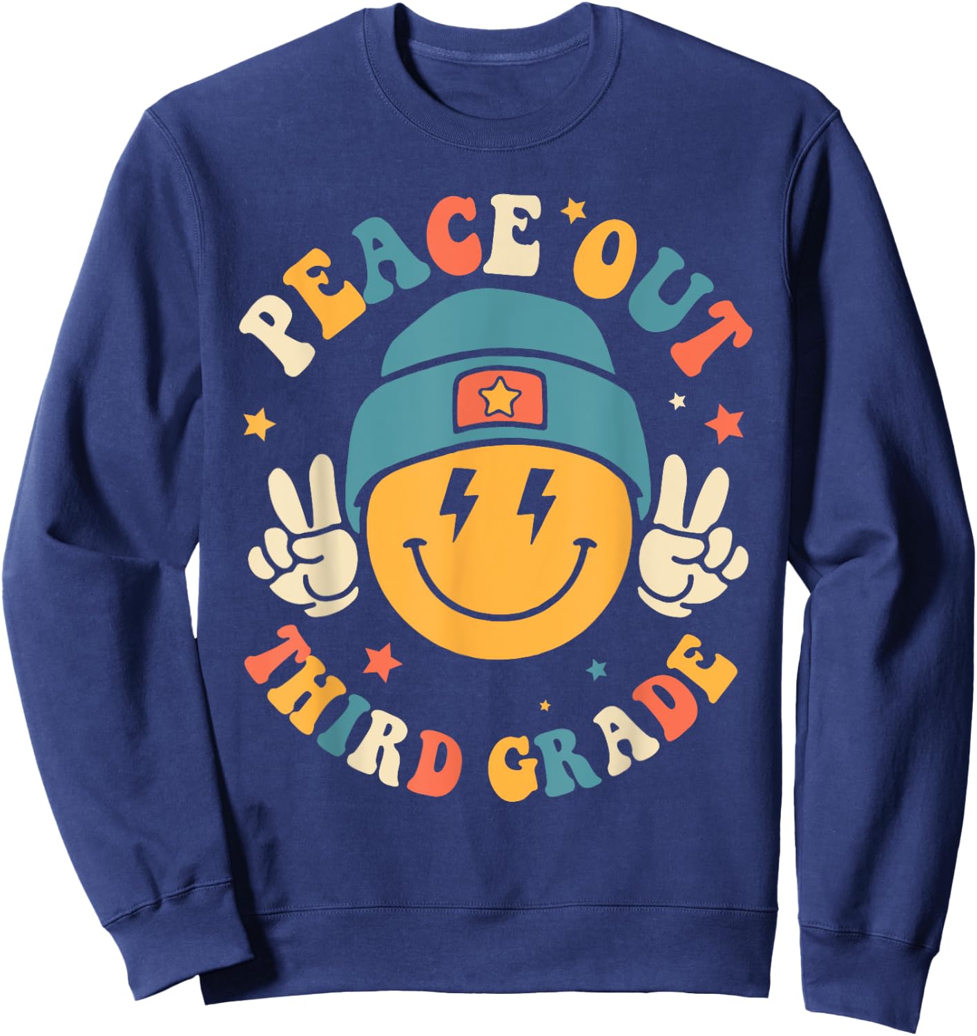Peace Out Third Grade Happy Last Day Of School Teacher Sweatshirt - Sweatshirt | Navy