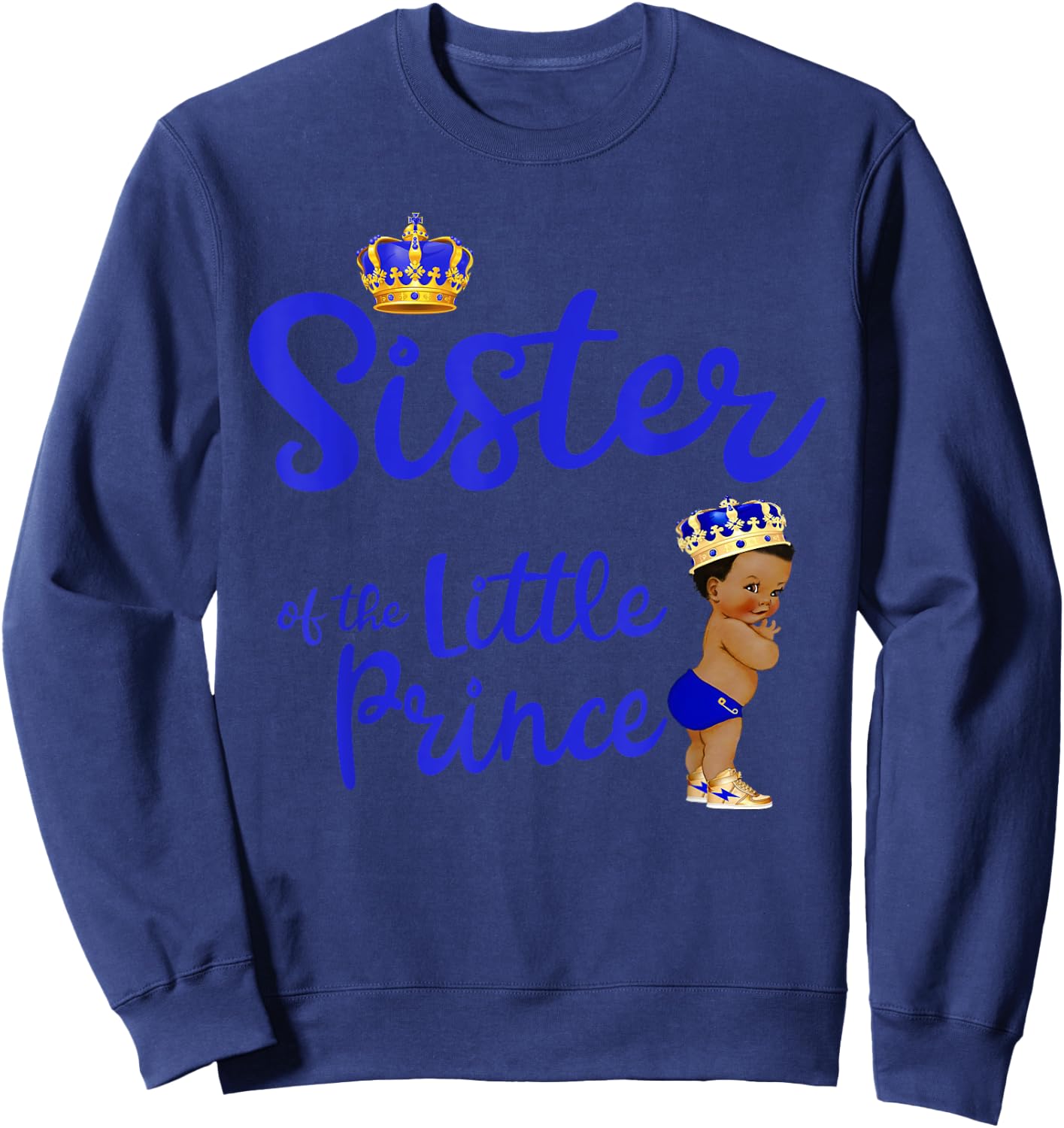 Sister Of The Birthday Prince Boy Bday Party Idea Sweatshirt - Sweatshirt | Navy