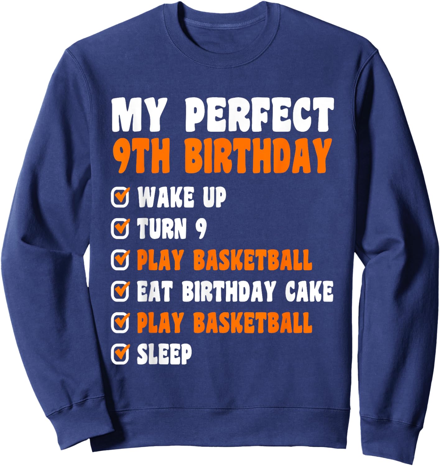 9 Years Old Perfect 9th Birthday Basketball 9th Birthday Sweatshirt - Sweatshirt | Navy