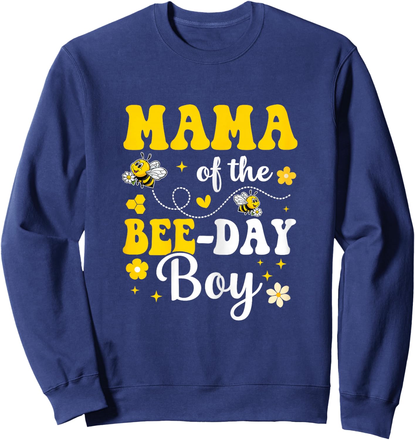 Mama of The Bee Day Boy Bee Birthday Party Matching Family Sweatshirt - Sweatshirt | Navy