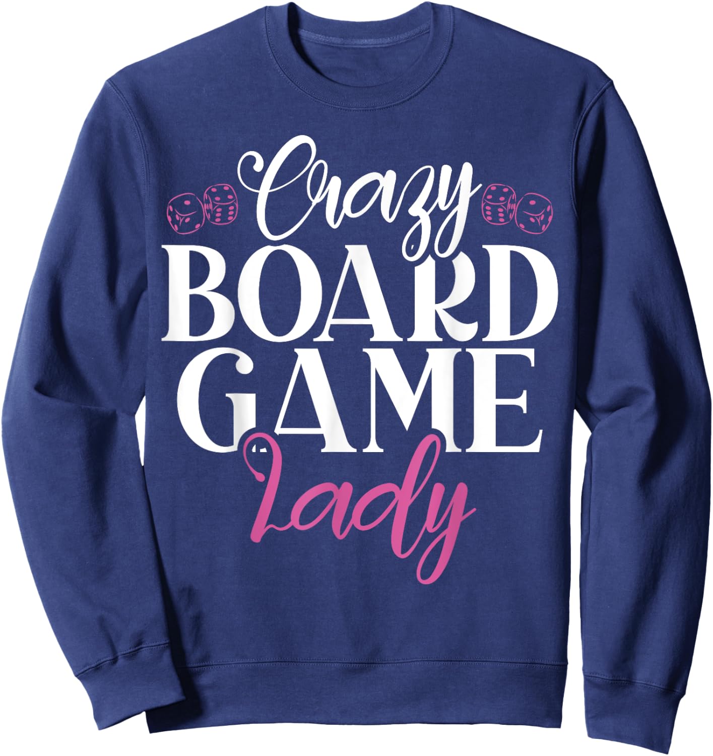 Crazy Board Game Lady Board Game Sweatshirt - Sweatshirt | Navy