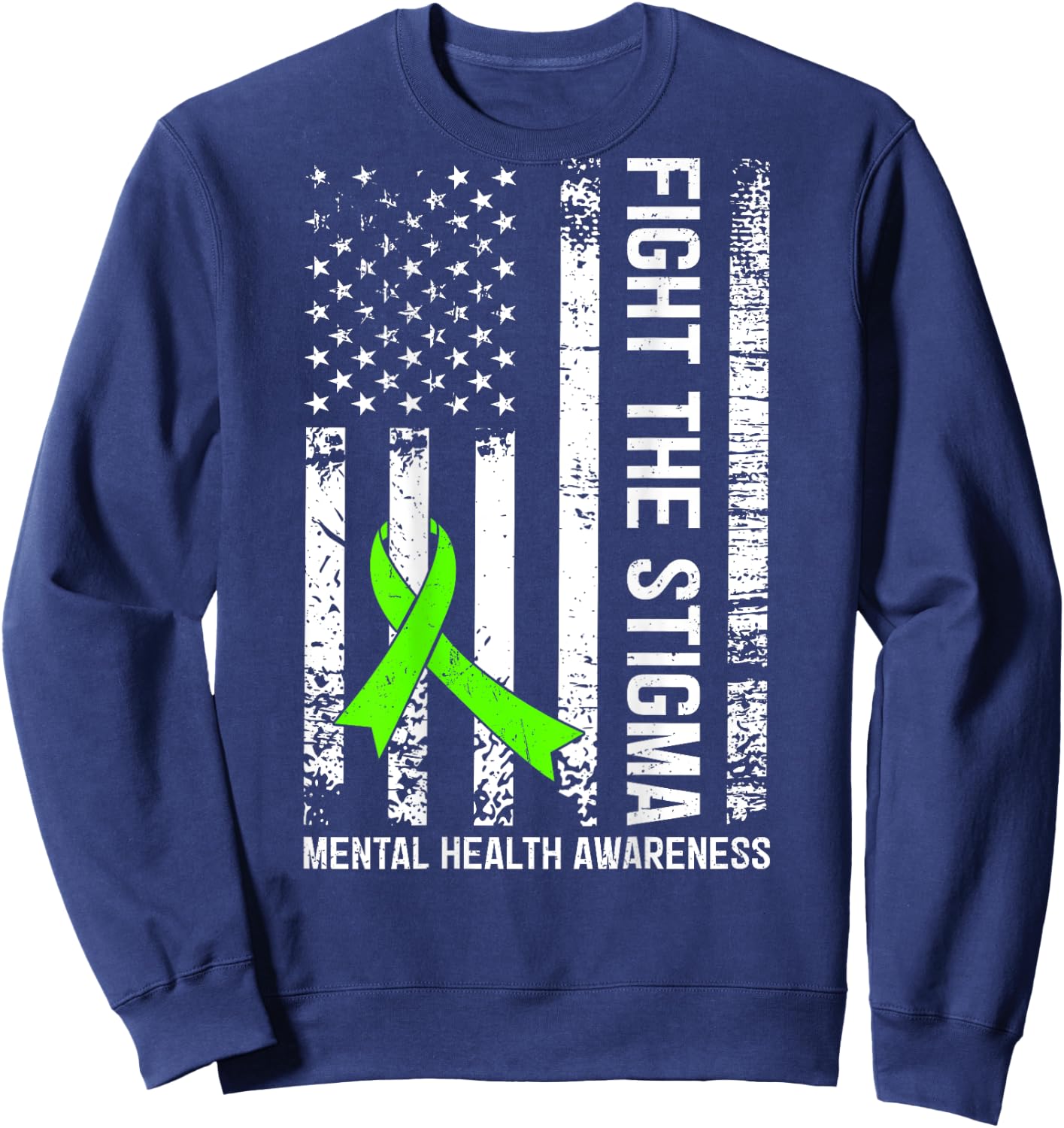 (On Back) Mental Health Awareness Month Fight the Stigma Sweatshirt - Sweatshirt | Navy