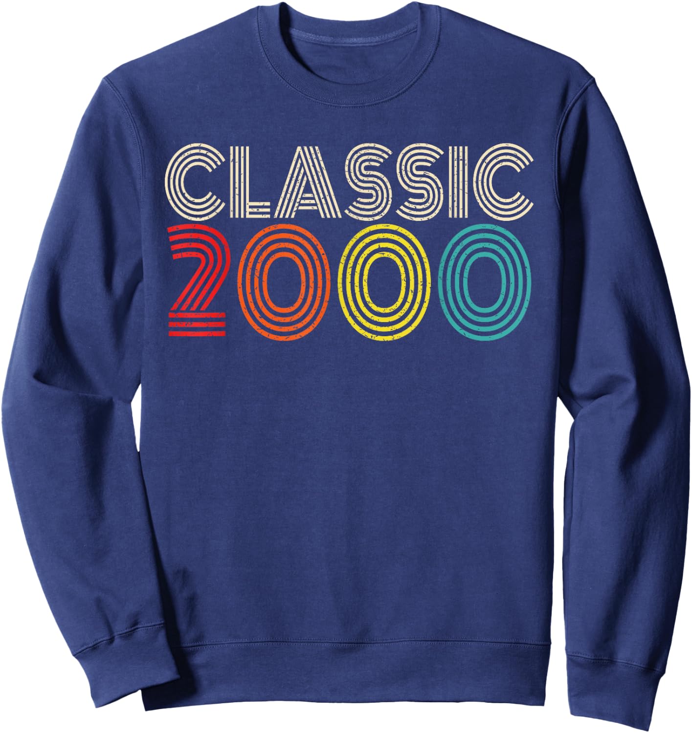 Classic 2000 Vintage 2000 Men Women Vintage Year Birthday Sweatshirt - Sweatshirt | Navy