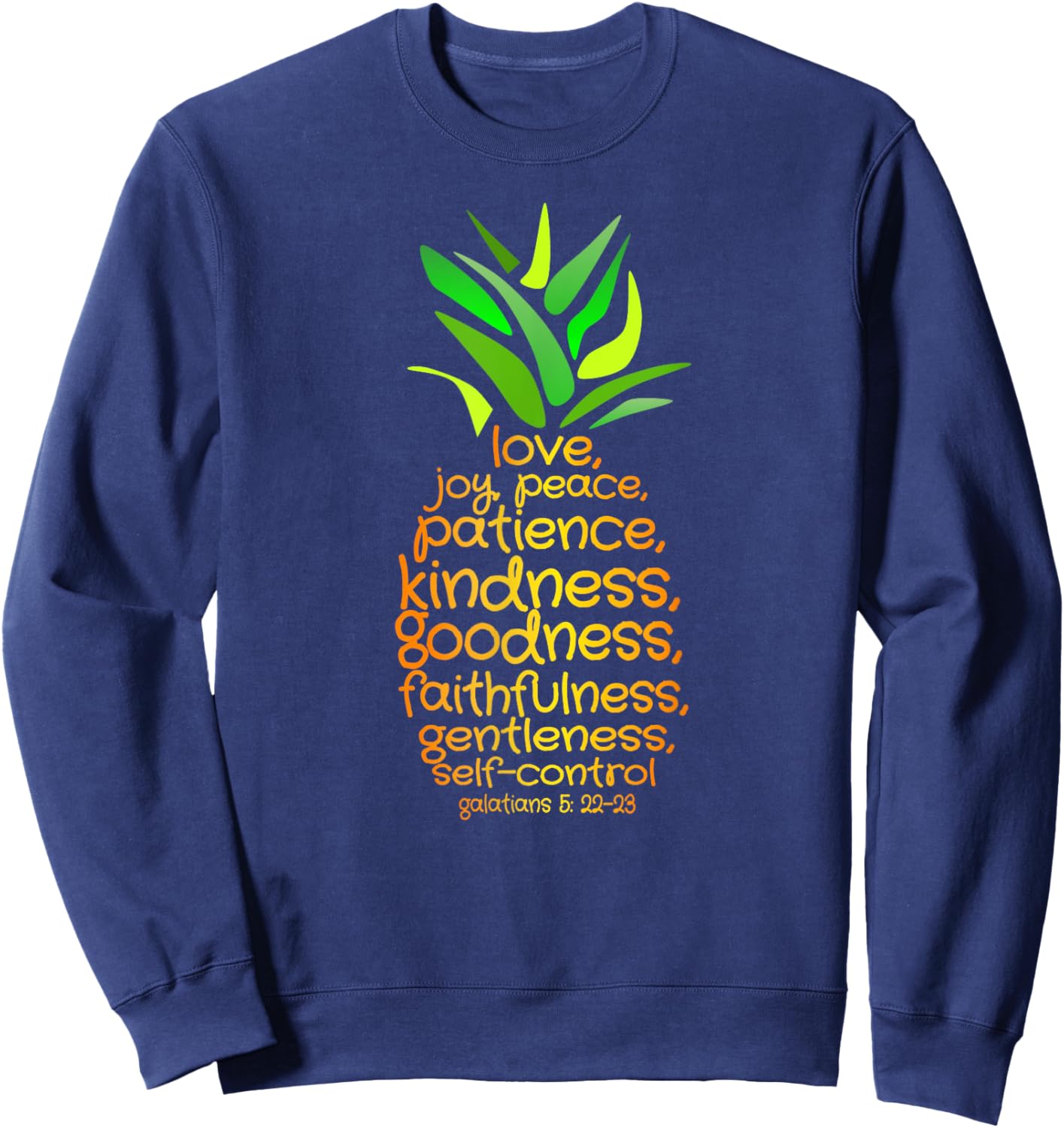 Pineapple Shirt Bible Fruit Of The Spirit Love Joy Peace Sweatshirt - Sweatshirt | Navy