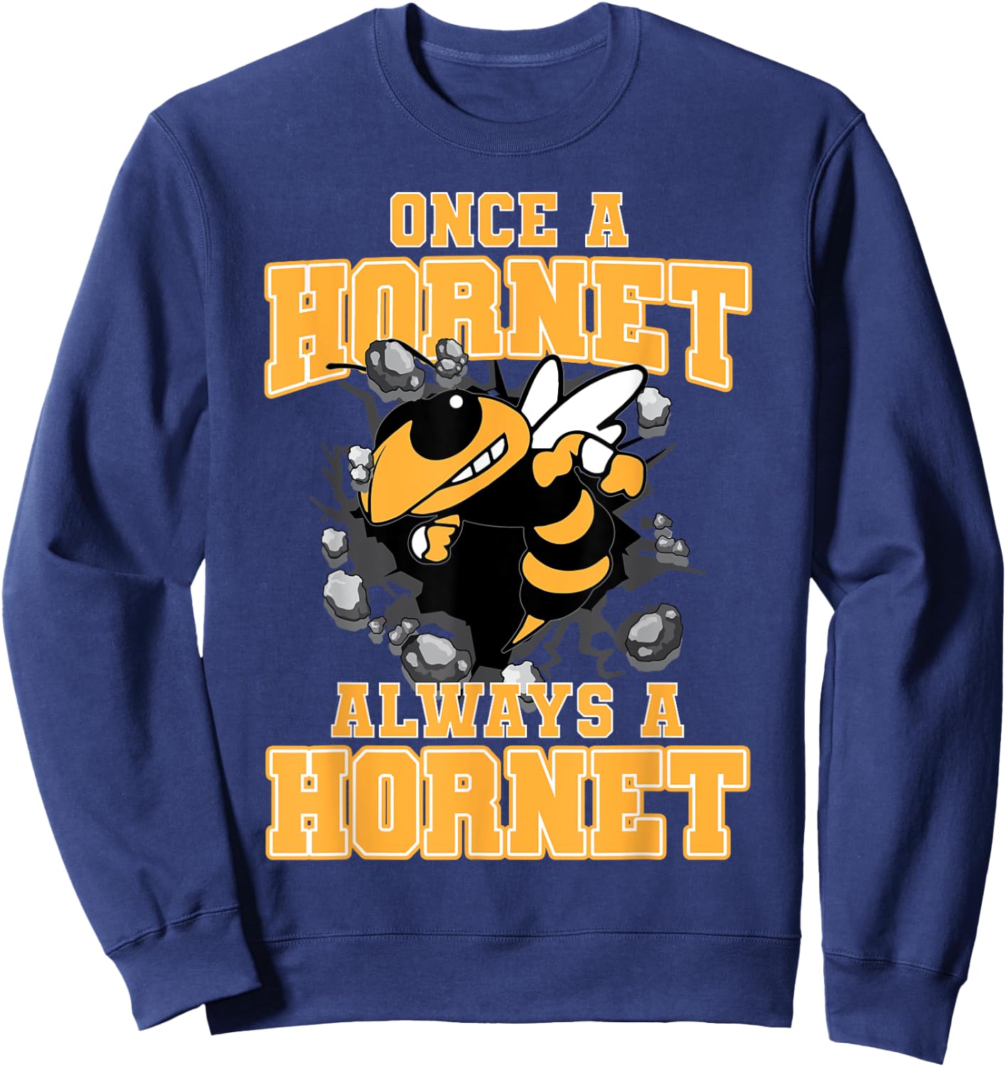 Once A Hornet Always A Hornet Back To School Spirit Y Sweatshirt - Sweatshirt | Navy