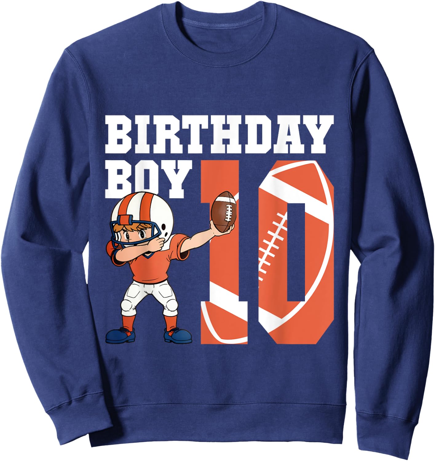 10th Birthday Boy Football Player Dabbing 10 Years Old Sweatshirt - Sweatshirt | Navy