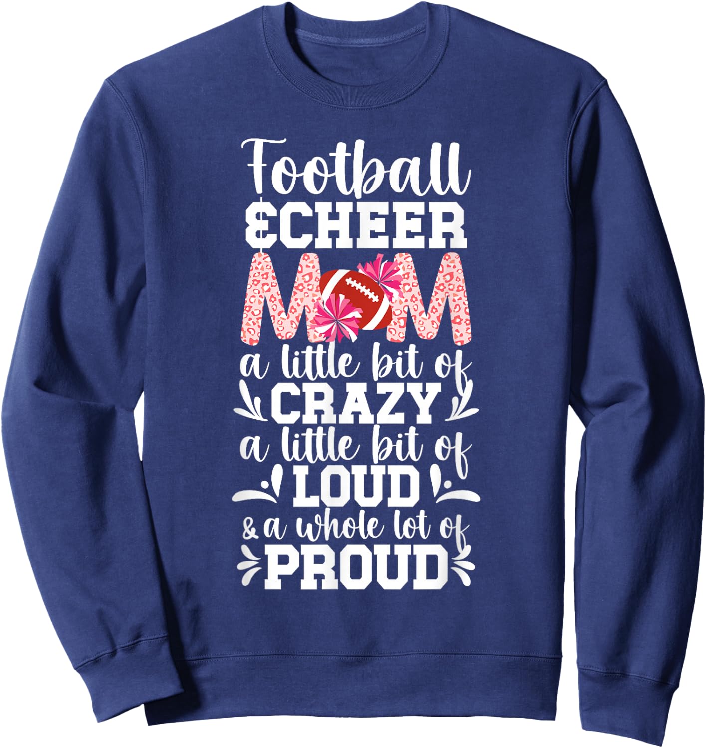 Football & Cheer Mom Proud Football And Cheerleading Mom Sweatshirt - Sweatshirt | Navy