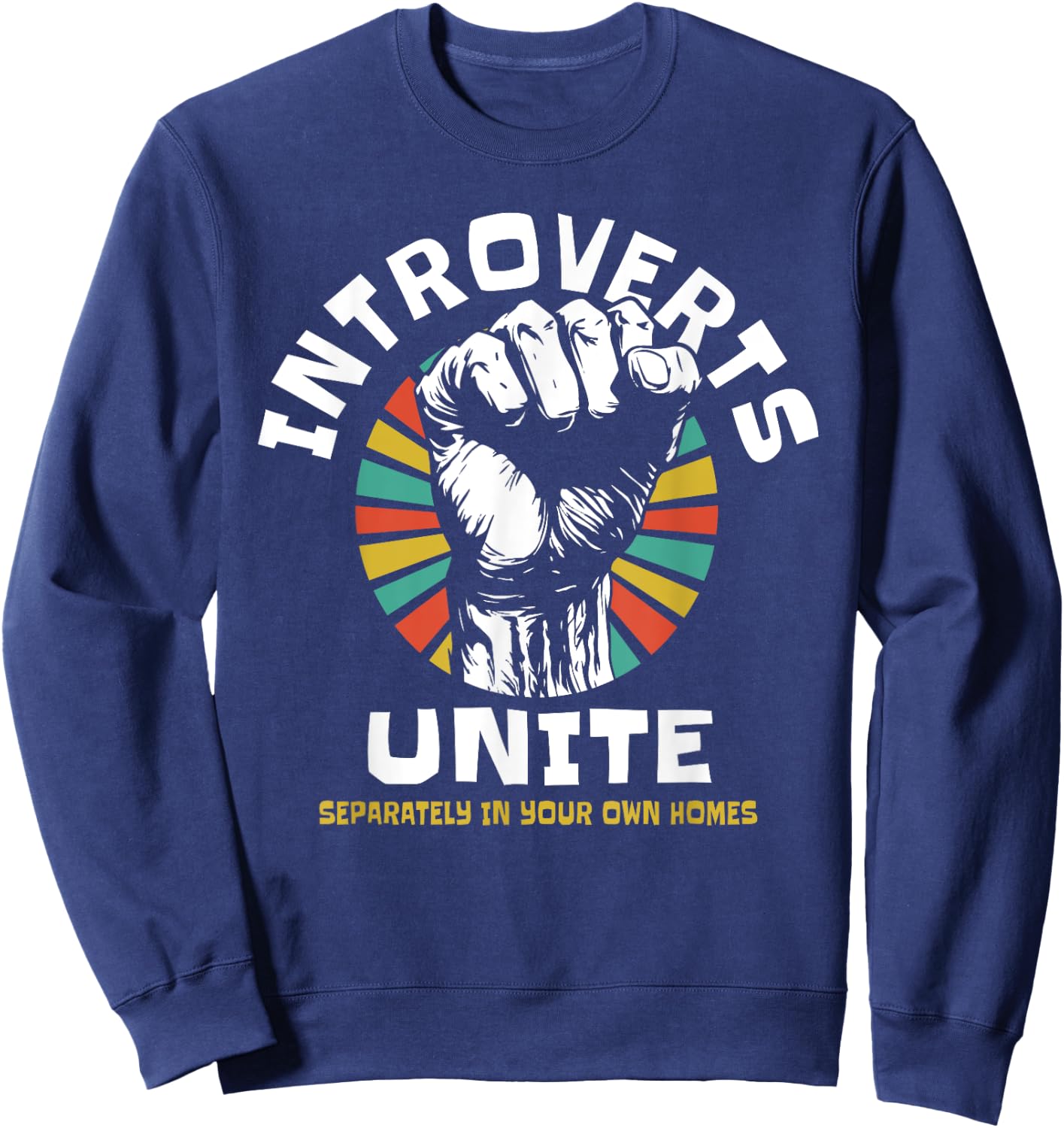 Introverts Unite Separately Own Homes Emblem Sweatshirt - Sweatshirt | Navy