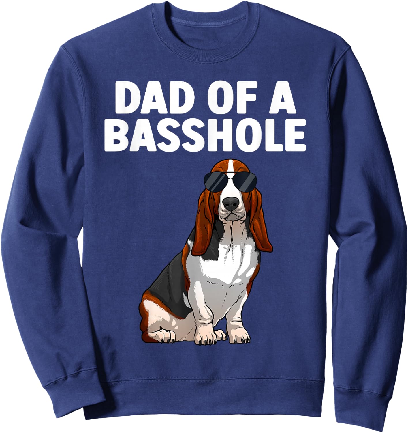 Cool Basset Hound Design Dad Dog Basset Hound Lovers Sweatshirt - Sweatshirt | Navy