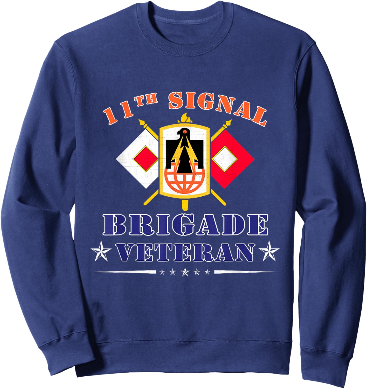 11th Signal Brigade Veteran US Army Signal Corp Fort Hood Sweatshirt - Sweatshirt | Navy