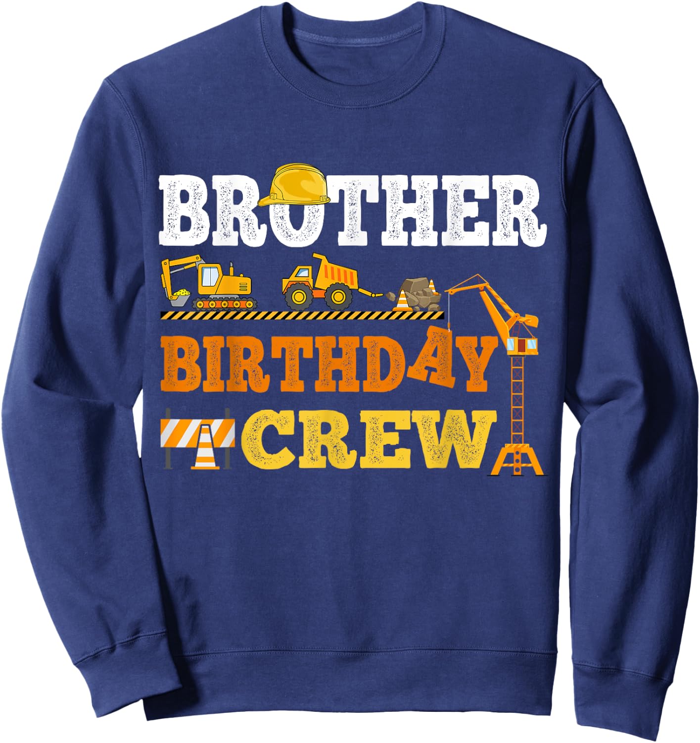 Brother Birthday Crew Construction Excavator Kids Family Sweatshirt - Sweatshirt | Navy