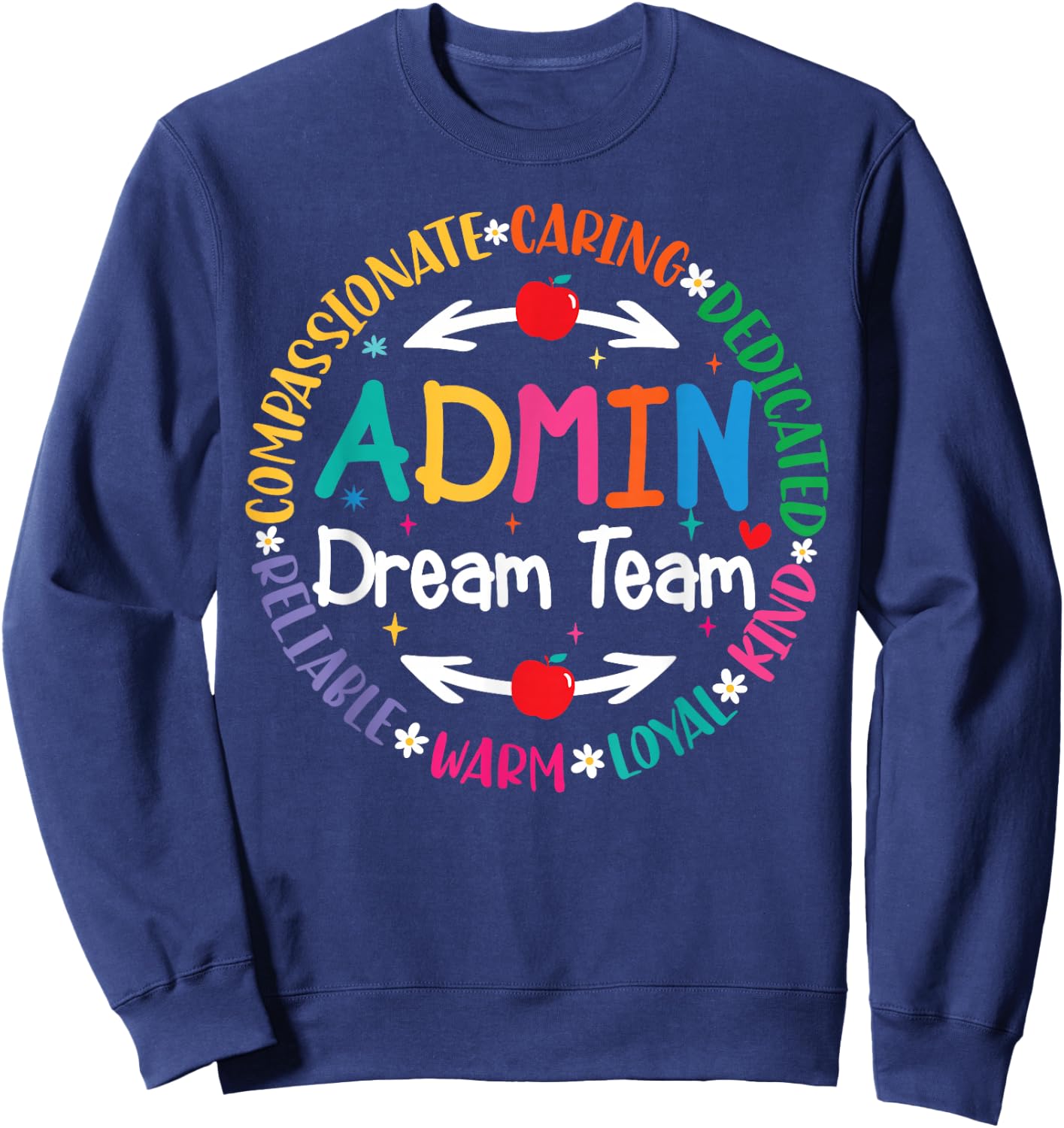 Admin Dream Team Back To School Front Office Employees Staff Sweatshirt - Sweatshirt | Navy
