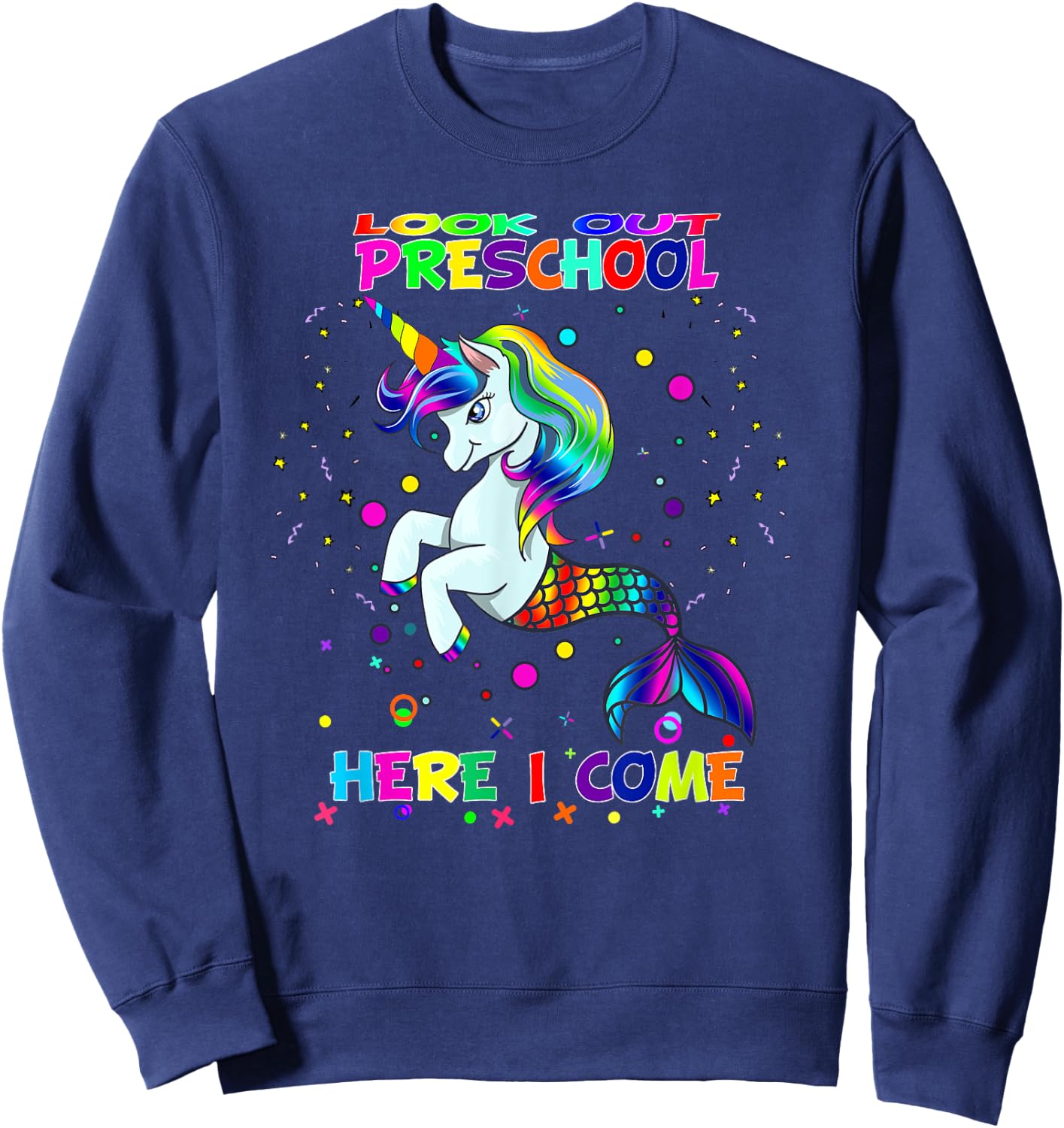 Look Out Preschool Here I Come Kids Mermicorn Unicorn Sweatshirt - Sweatshirt | Navy