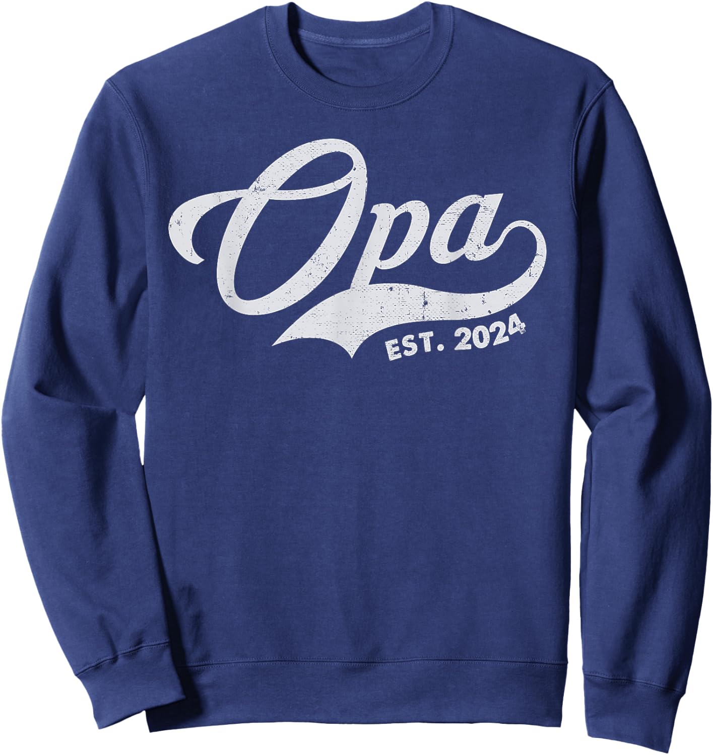 Opa est. 2024 for Fathers Day Soon to be Grandpa 2024 Sweatshirt - Sweatshirt | Navy