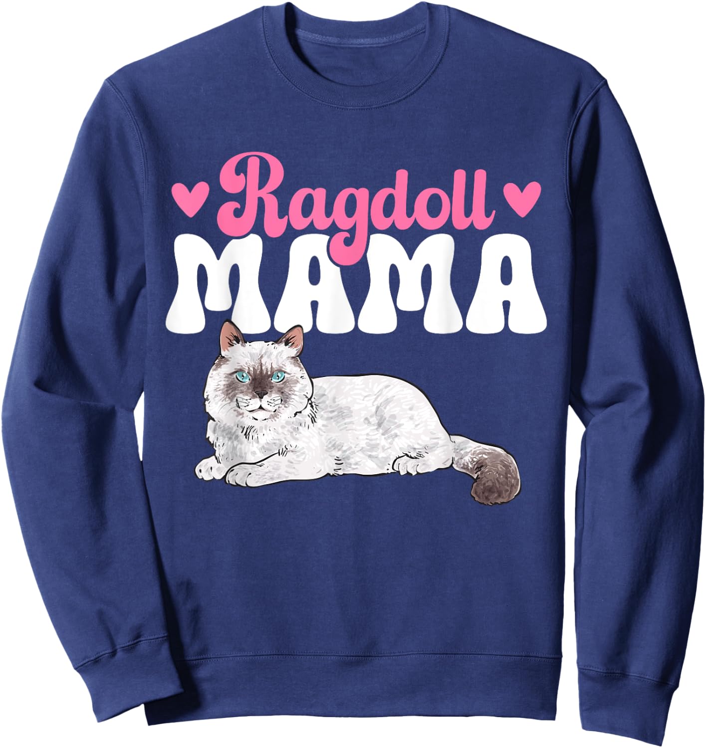 Ragdoll Mama Ragdoll Cat Sweatshirt - Sweatshirt | Navy