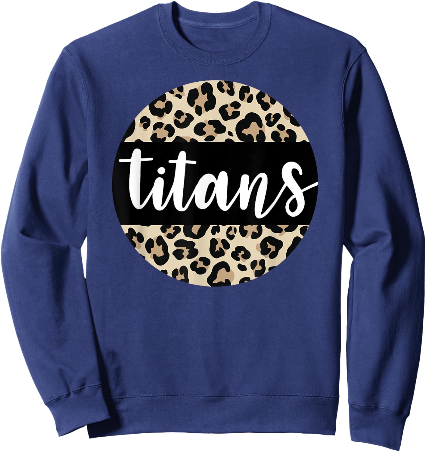 Leopard Print Titans Team Mascot School Spirit Game Night Sweatshirt - Sweatshirt | Navy