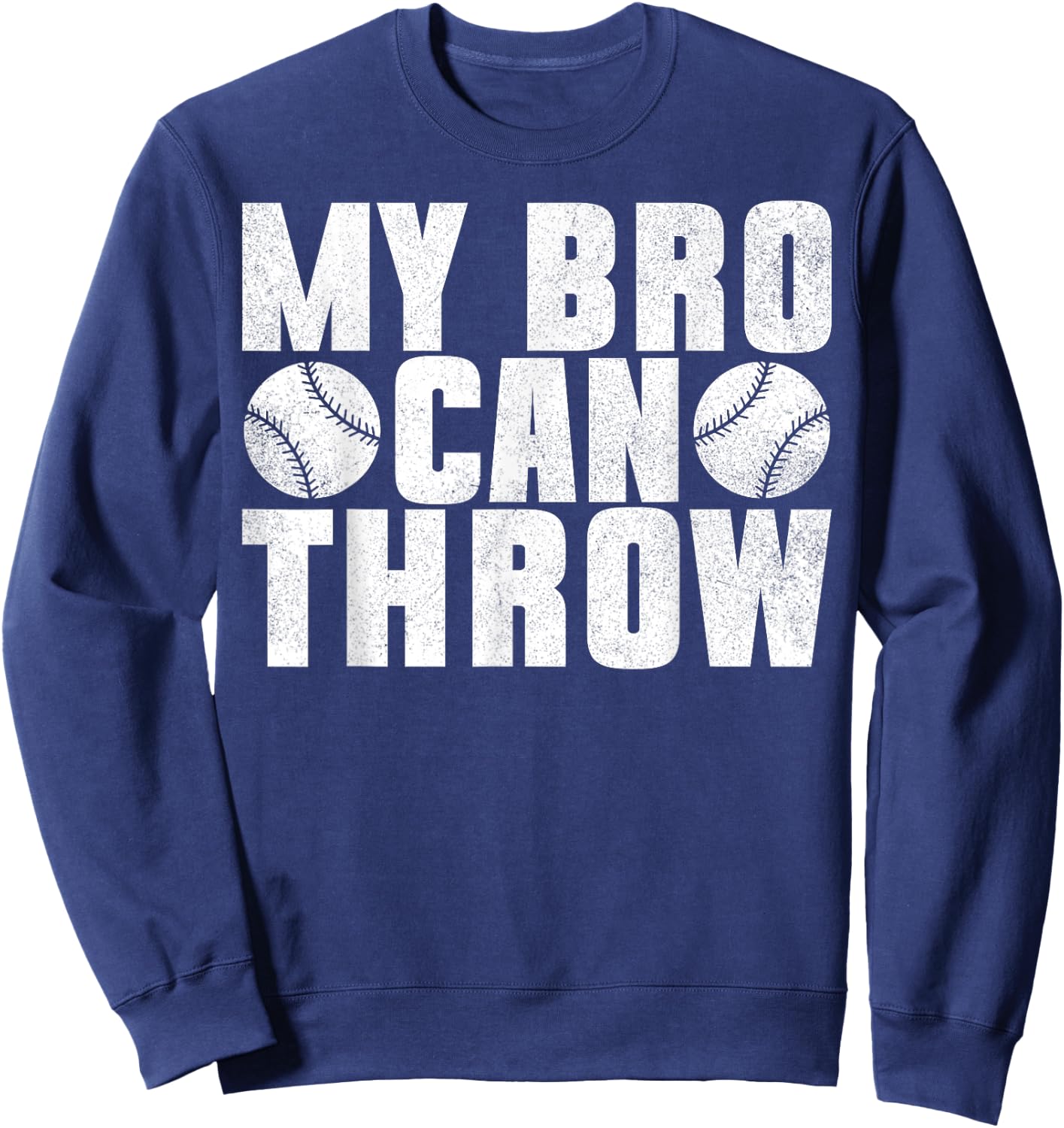 My Bro Can Throw Pitcher Baseball Player Boys Sweatshirt - Sweatshirt | Navy