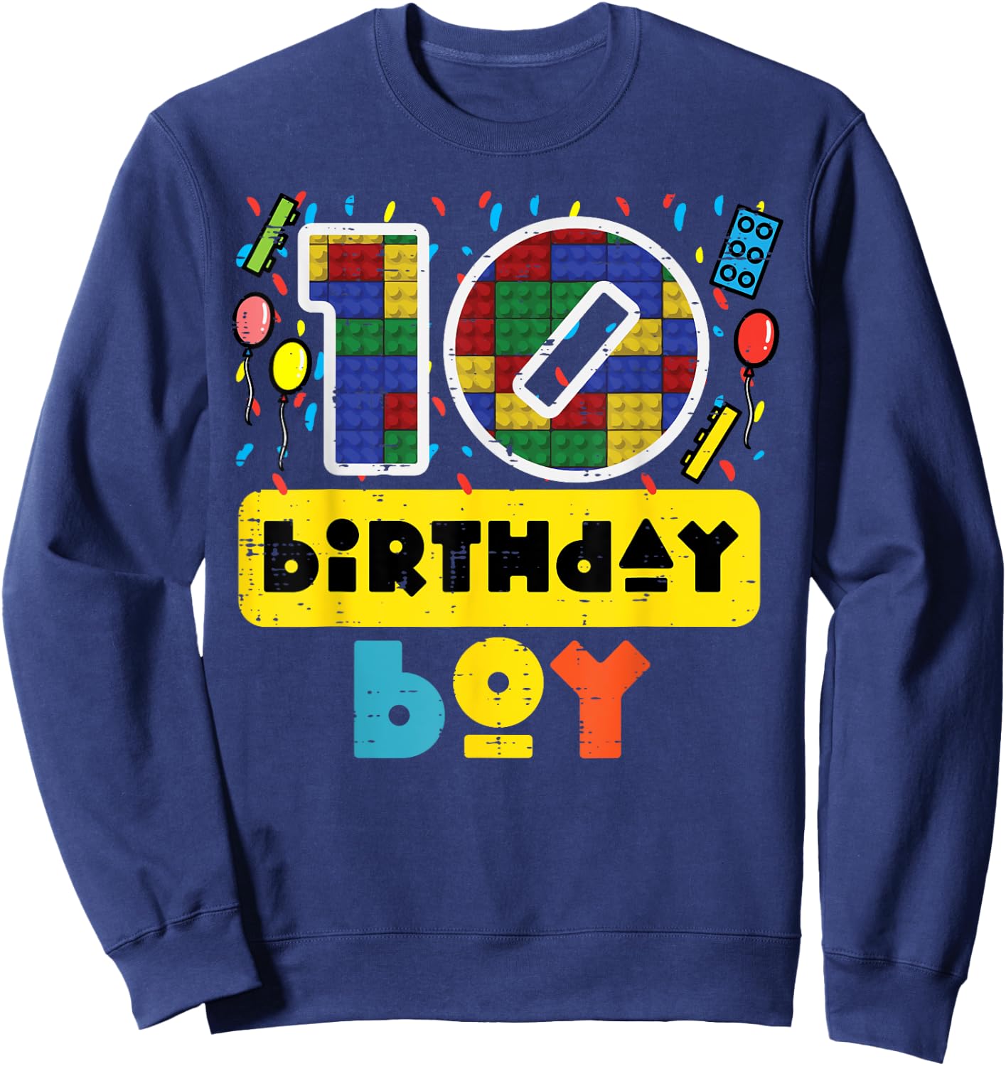 10 Birthday Boy Building Blocks 10th Bday Party Boys Kids Sweatshirt - Sweatshirt | Navy