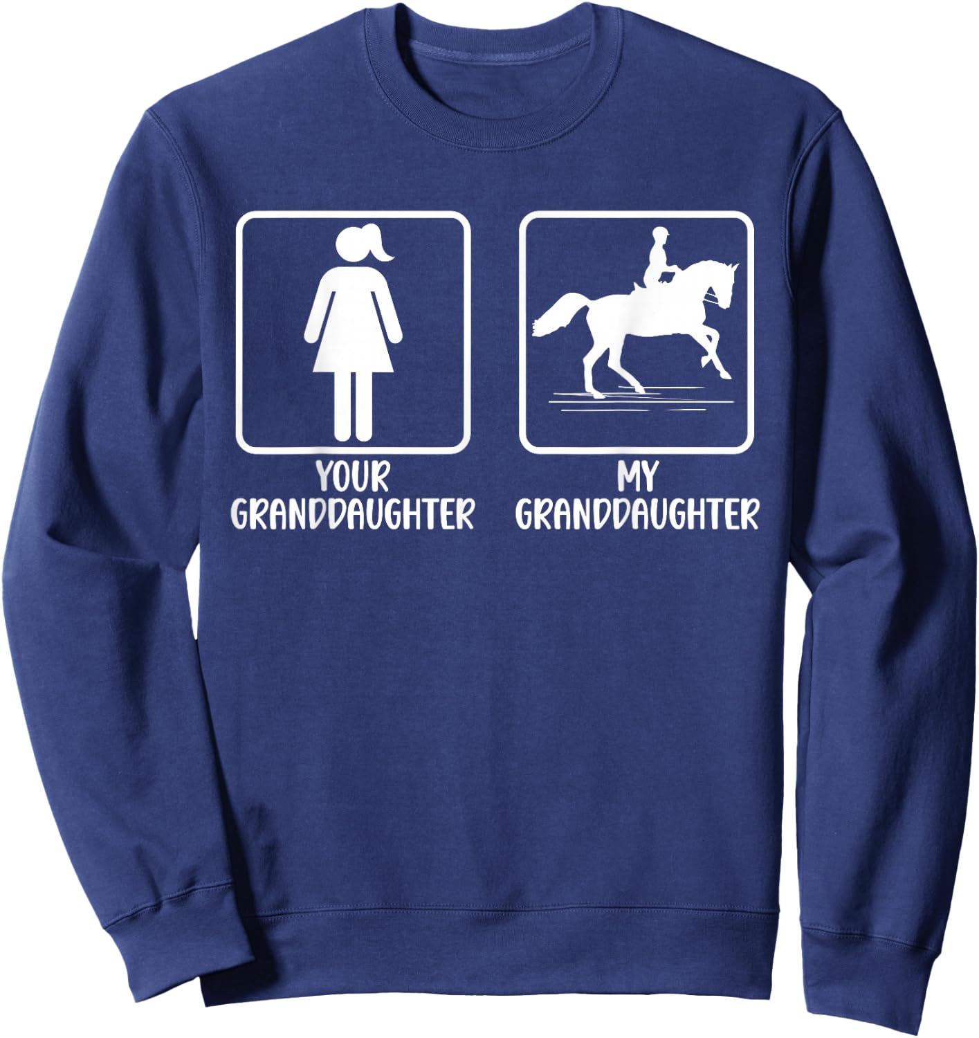 My Granddaughter Horse Show Grandma Equestrian Grandmother Sweatshirt - Sweatshirt | Navy