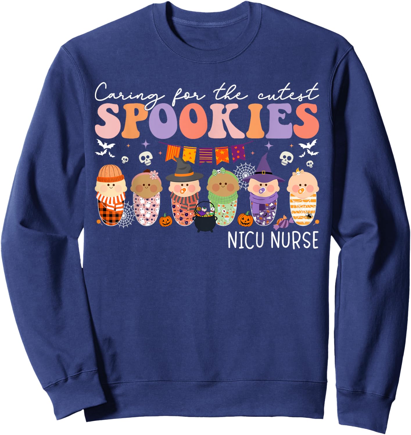 Caring For The Cutest Little Spookies NICU Nurse Halloween Sweatshirt - Sweatshirt | Navy