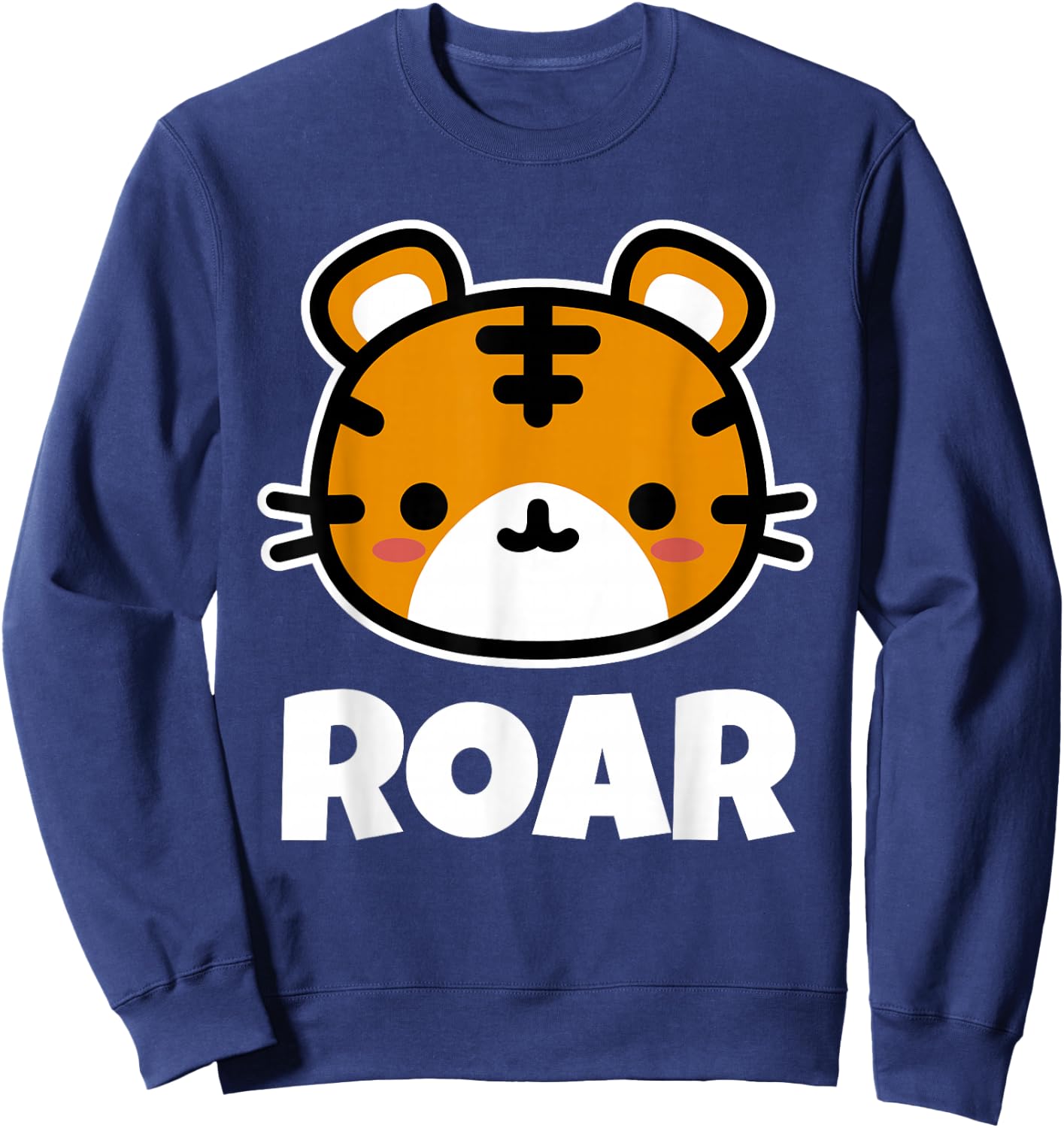 Roar Funny Kawaii Wild Animal Jungle Safari Cute Tiger Sweatshirt - Sweatshirt | Navy