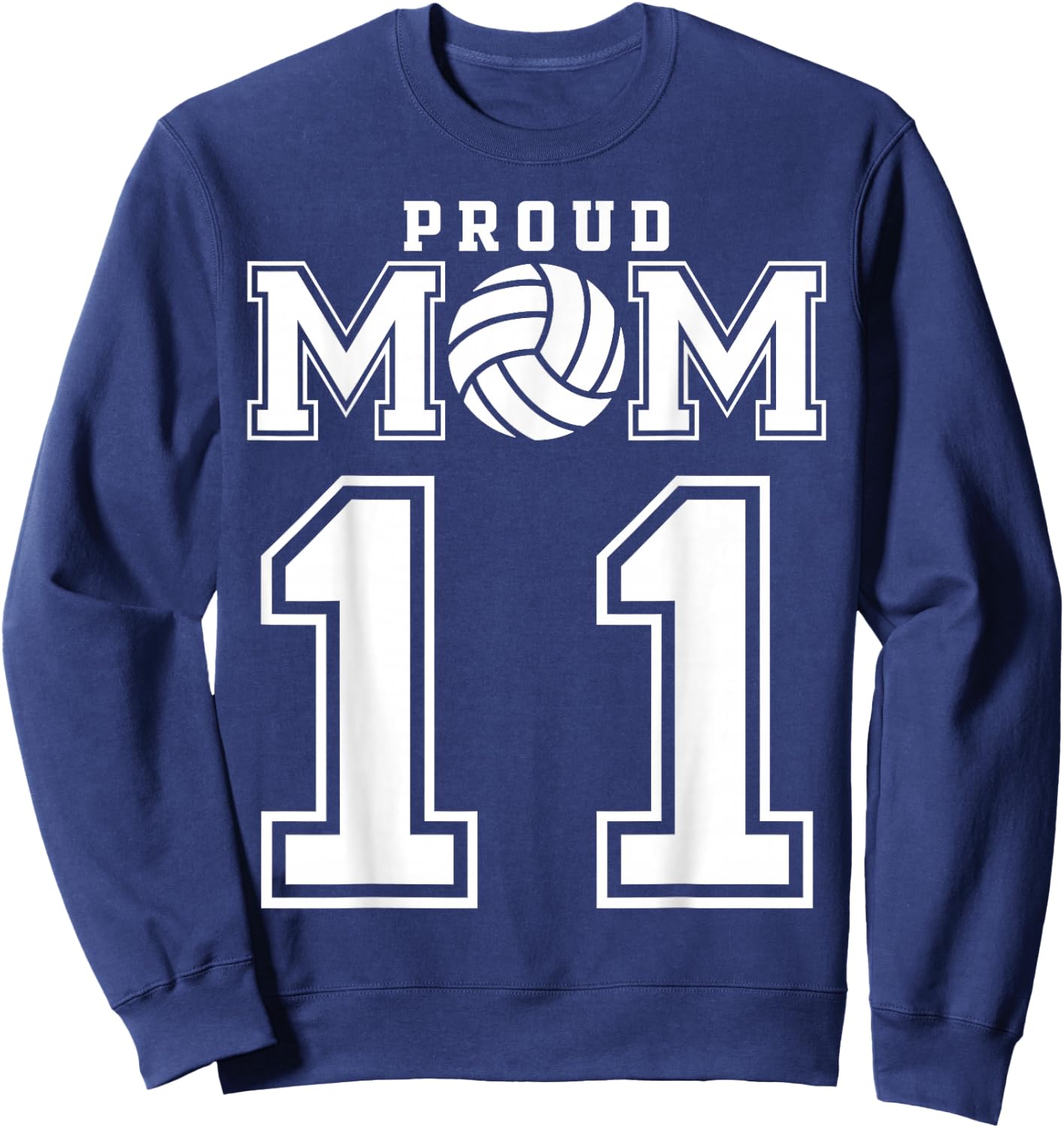 Custom Proud Volleyball Mom Number 11 Personalized Women Sweatshirt - Sweatshirt | Navy