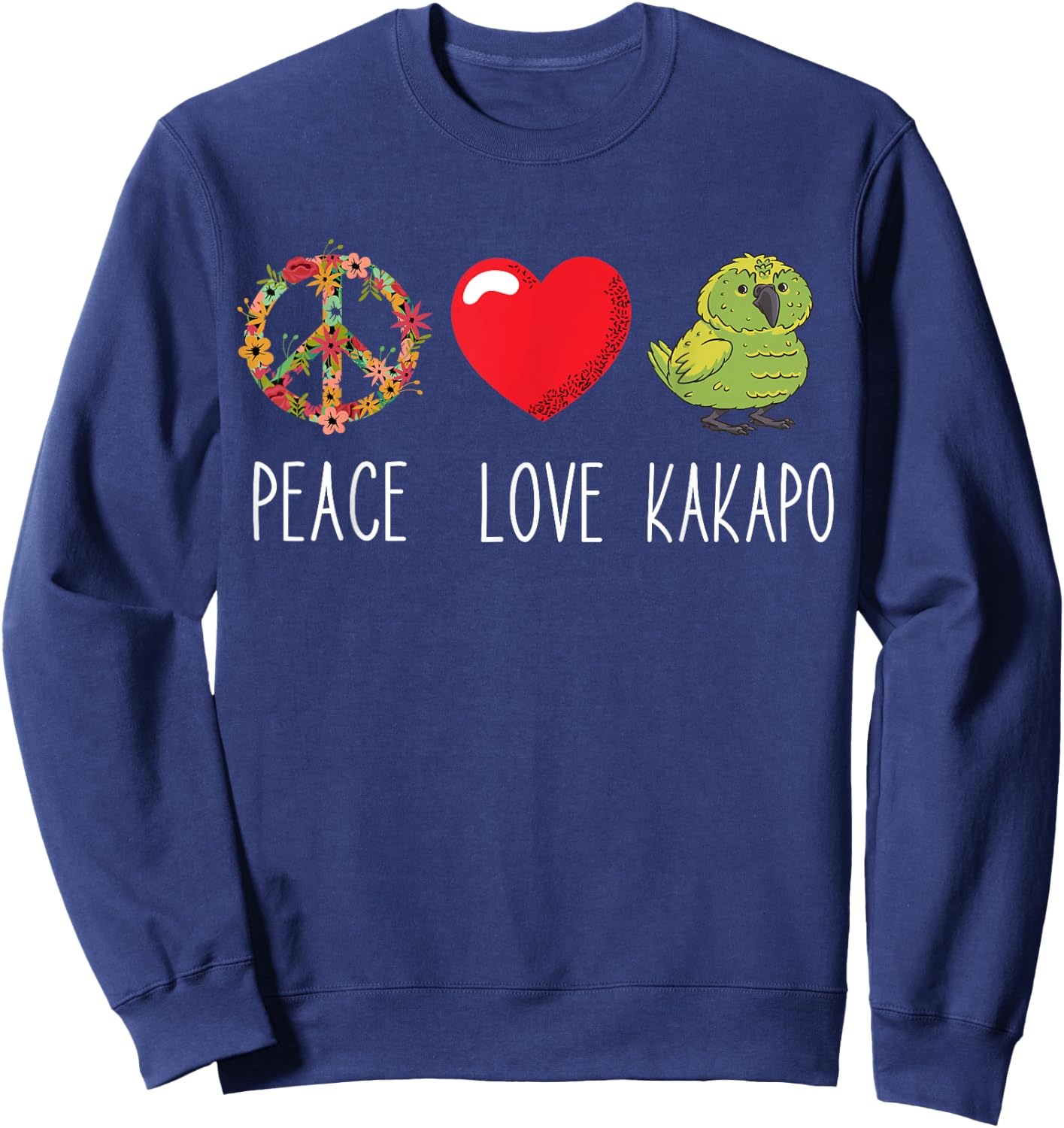 Kakapo Bird Kakapo Parrot Love Peace New Zealand Kakapo Sweatshirt - Sweatshirt | Navy