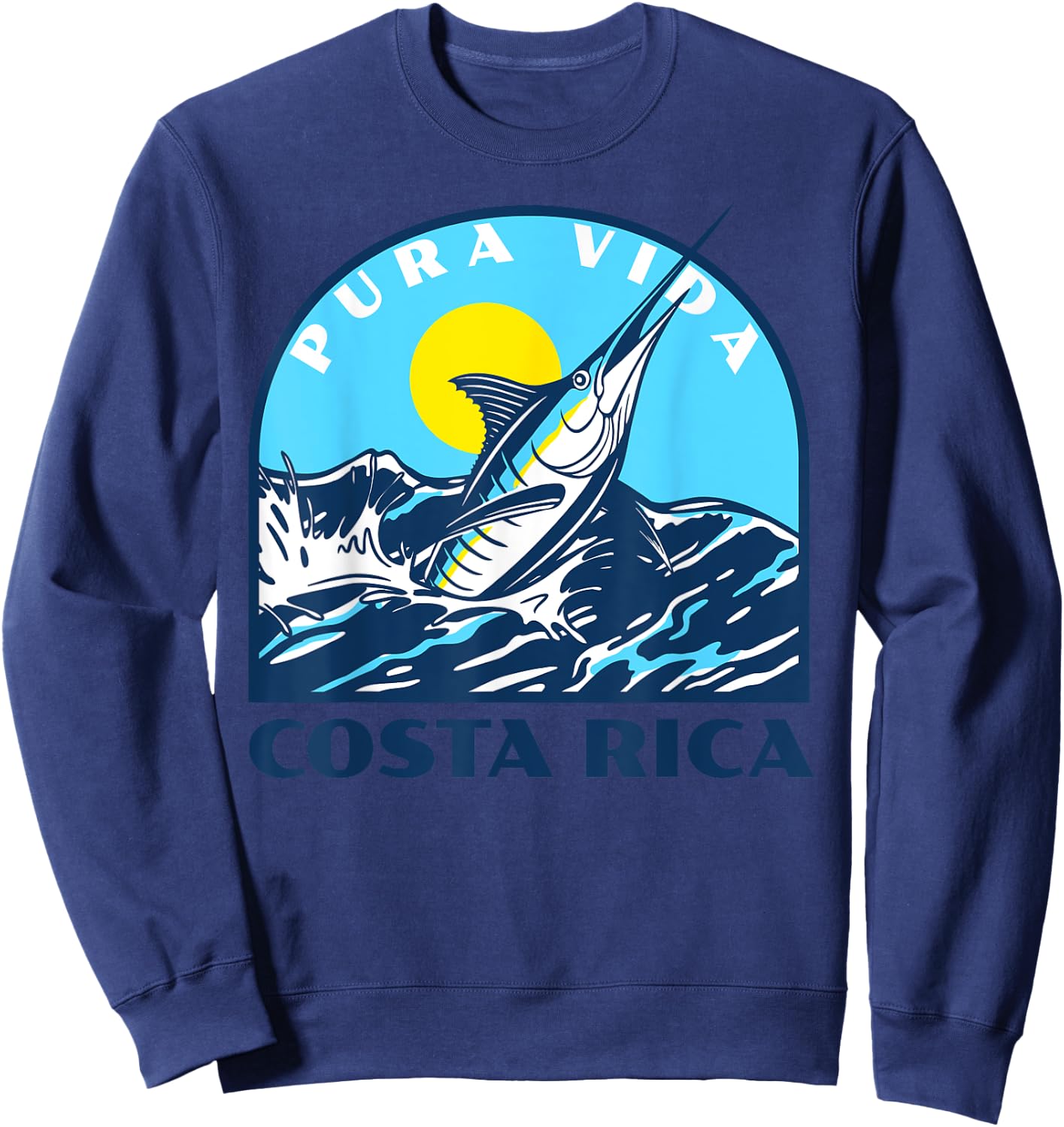 Pura Vida Costa Rica Fishing -Marlin and Sailfish Adventure Sweatshirt - Sweatshirt | Navy