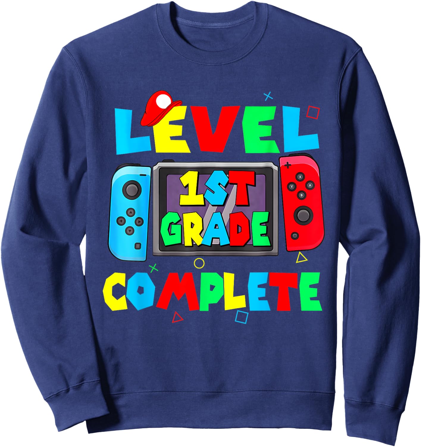 Level 1st grade complete last day of school video game Sweatshirt - Sweatshirt | Navy