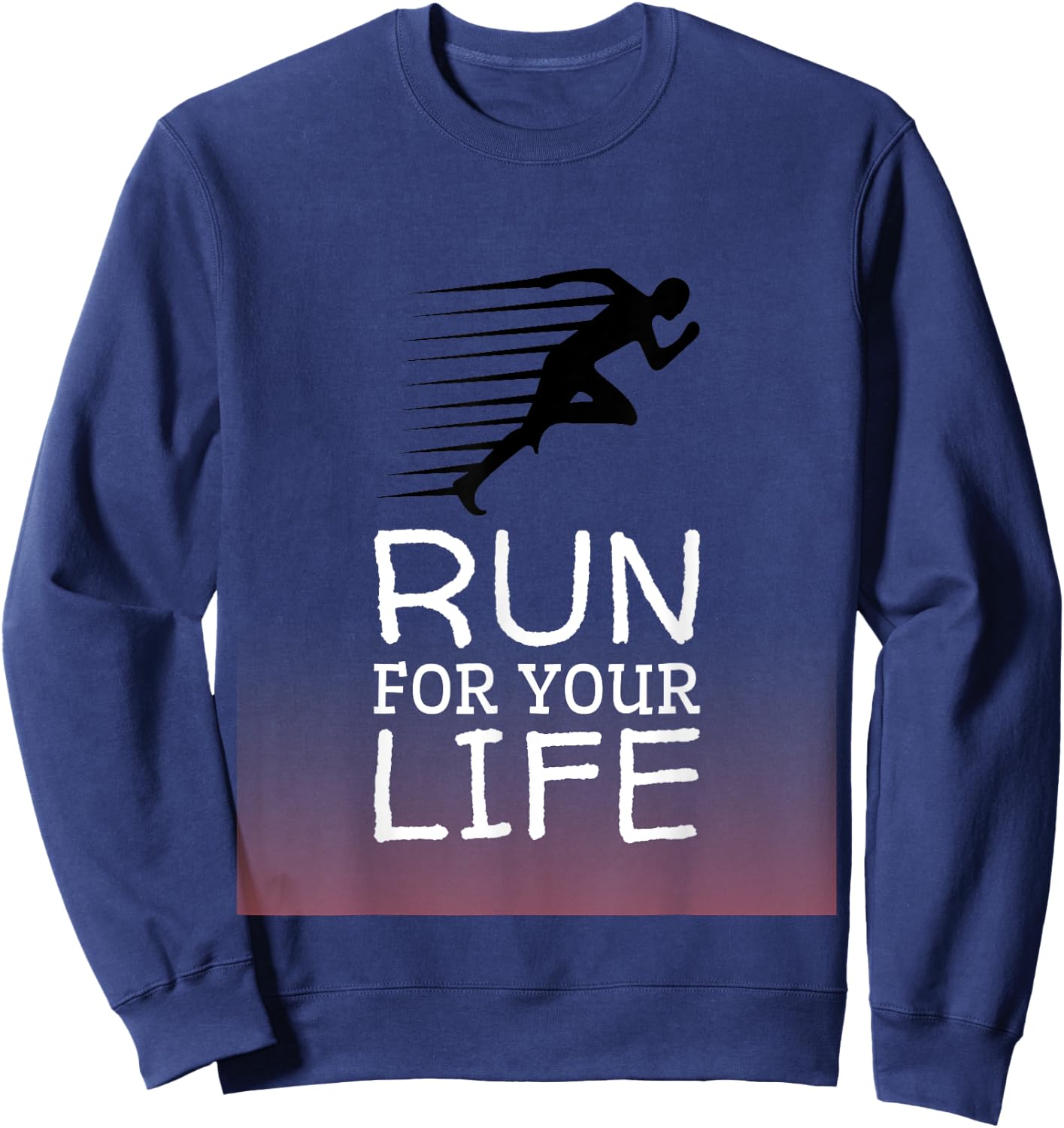 Run for Your LIfe Sweatshirt - Sweatshirt | Navy