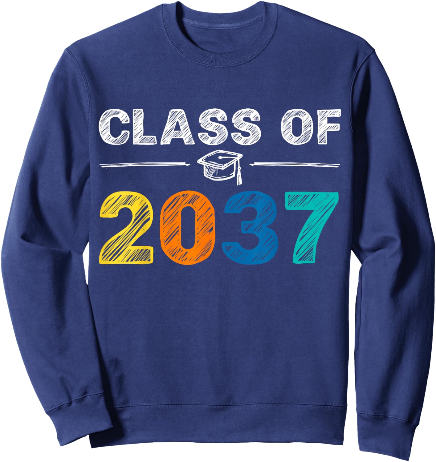 Class of 2037 Grow With Me First Day of School Graduation Sweatshirt - Sweatshirt | Navy