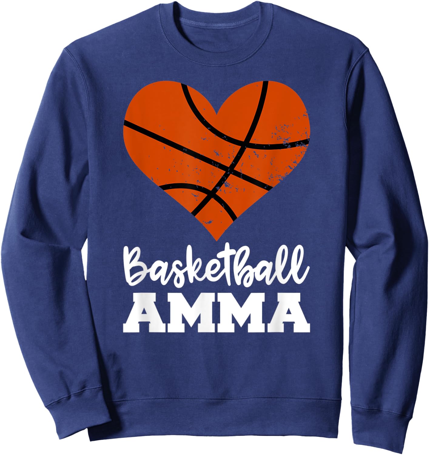 Basketball Amma Funny Basketball Heart Grandma Amma Sweatshirt - Sweatshirt | Navy