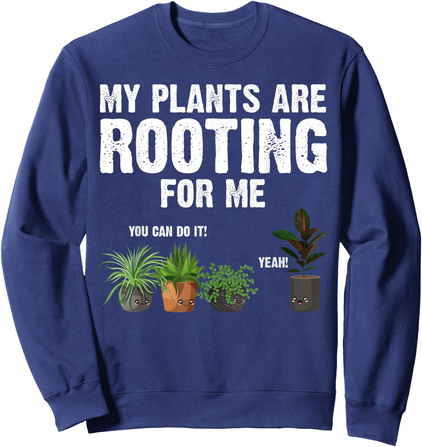 Funny Gardening Design Women Gardener Plant Lover Sweatshirt - Sweatshirt | Navy
