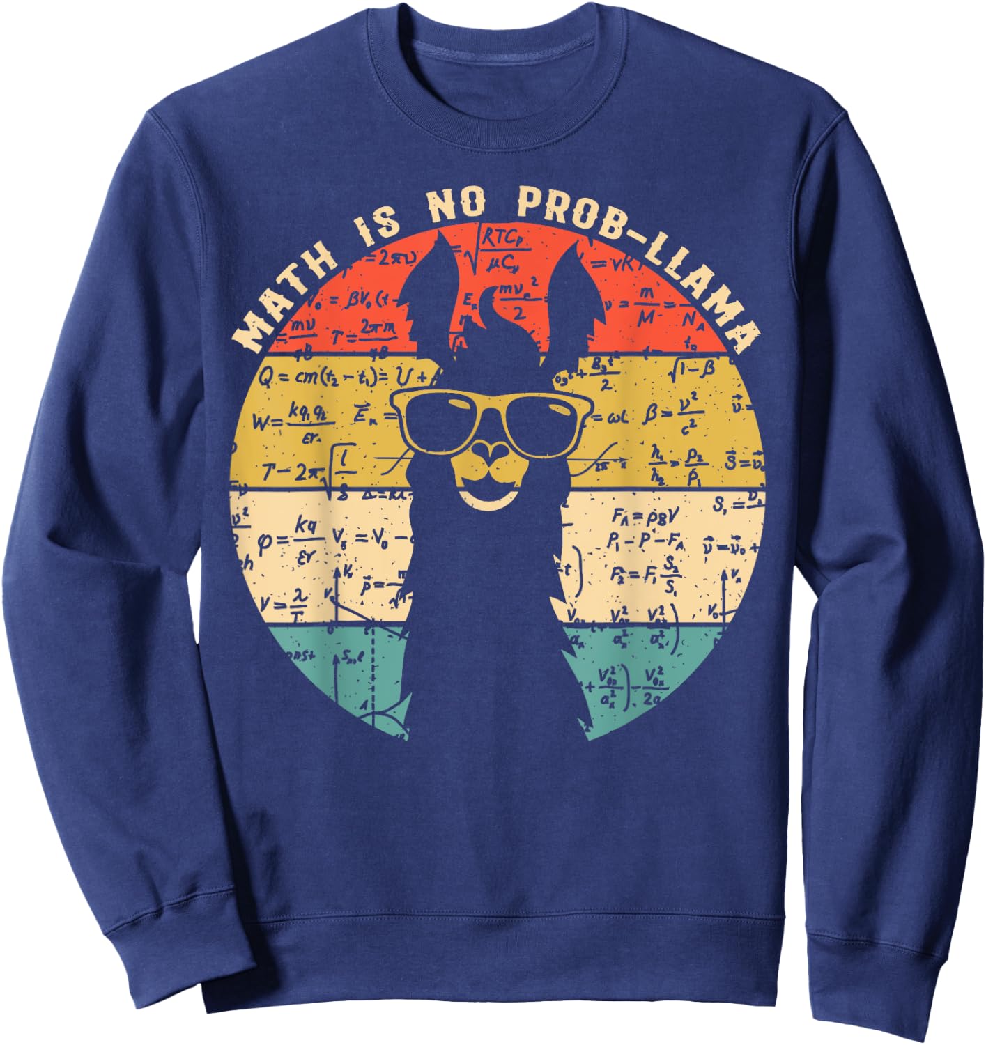 Math is No Prob-Llama - Math Llama Teacher Sweatshirt - Sweatshirt | Navy