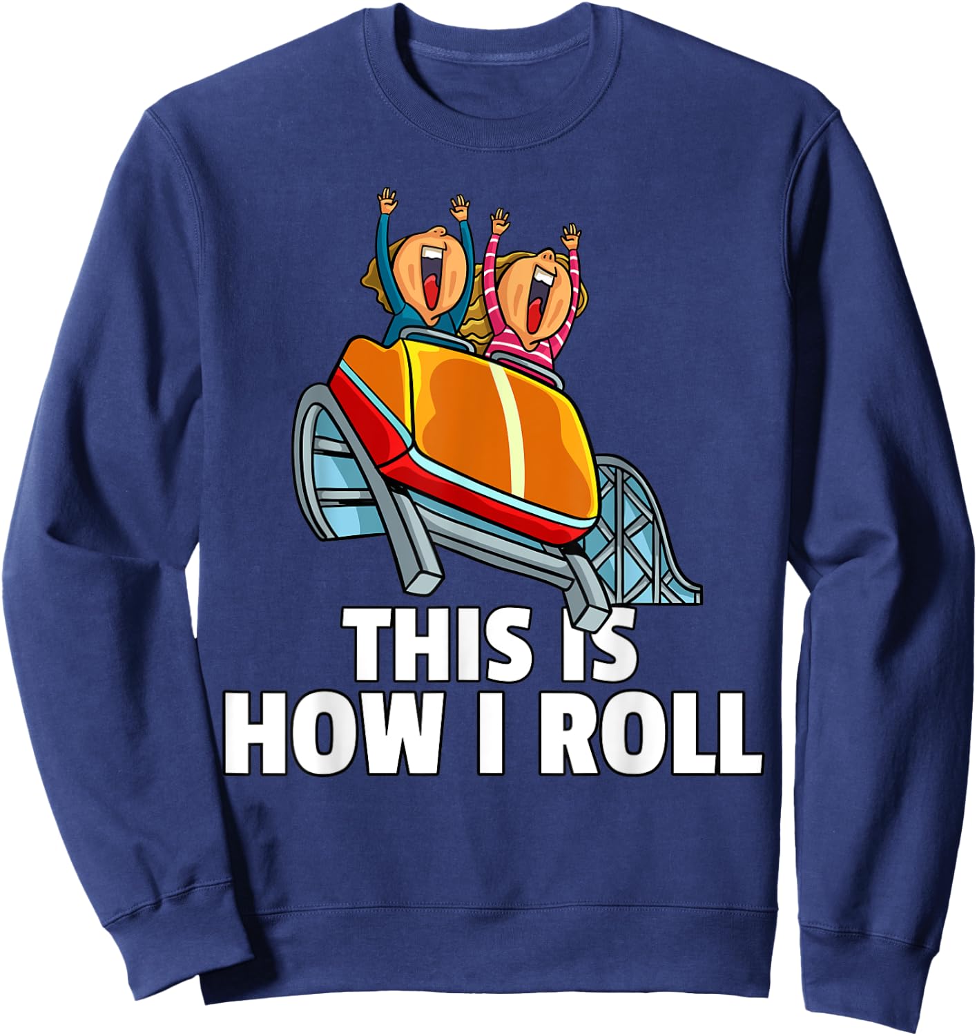 Roller Coaster Gift Amusement Theme Park Sweatshirt - Sweatshirt | Navy