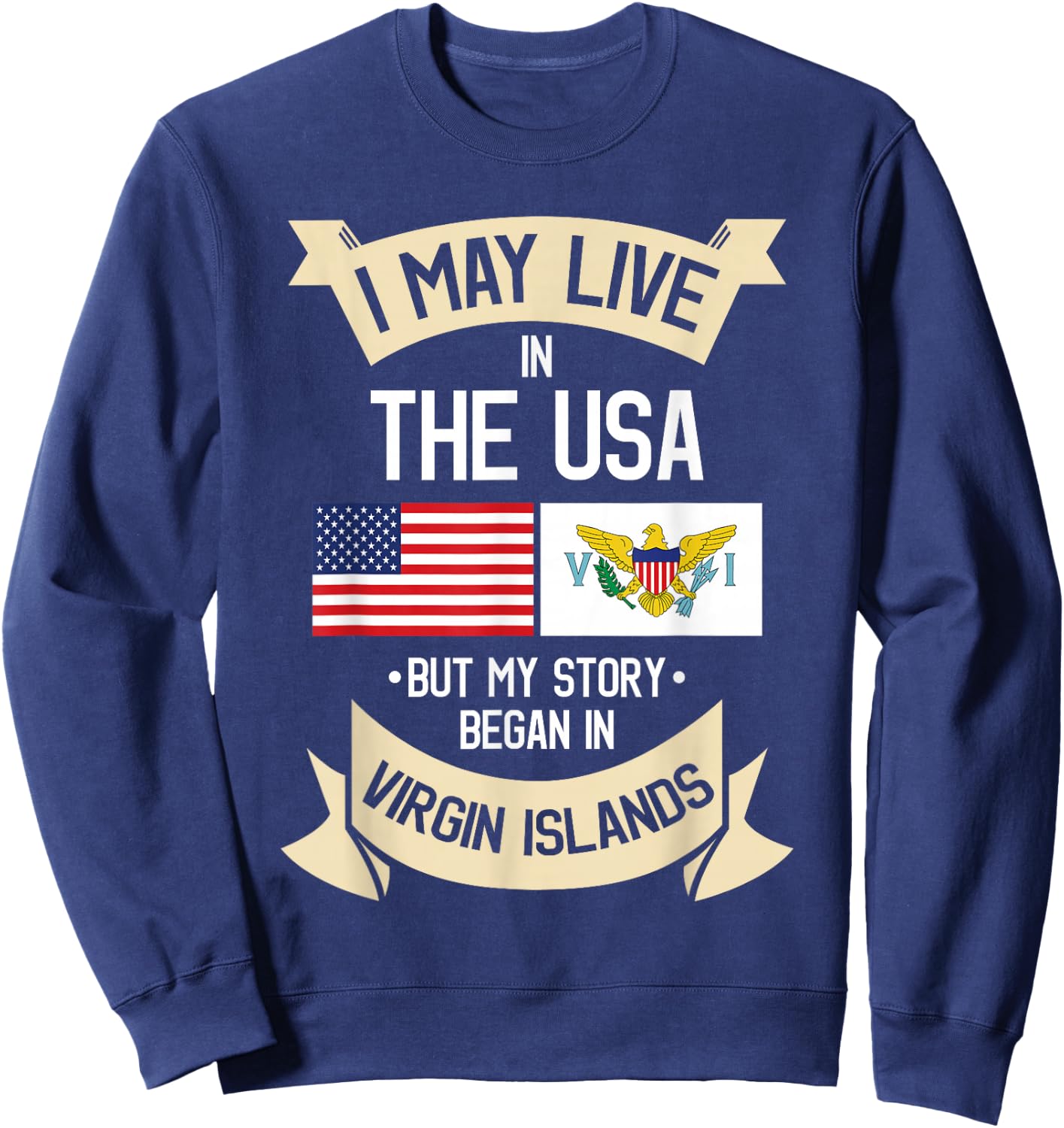 US Virgin Islands Roots American Flag USA Gifts Sweatshirt - Sweatshirt | Navy
