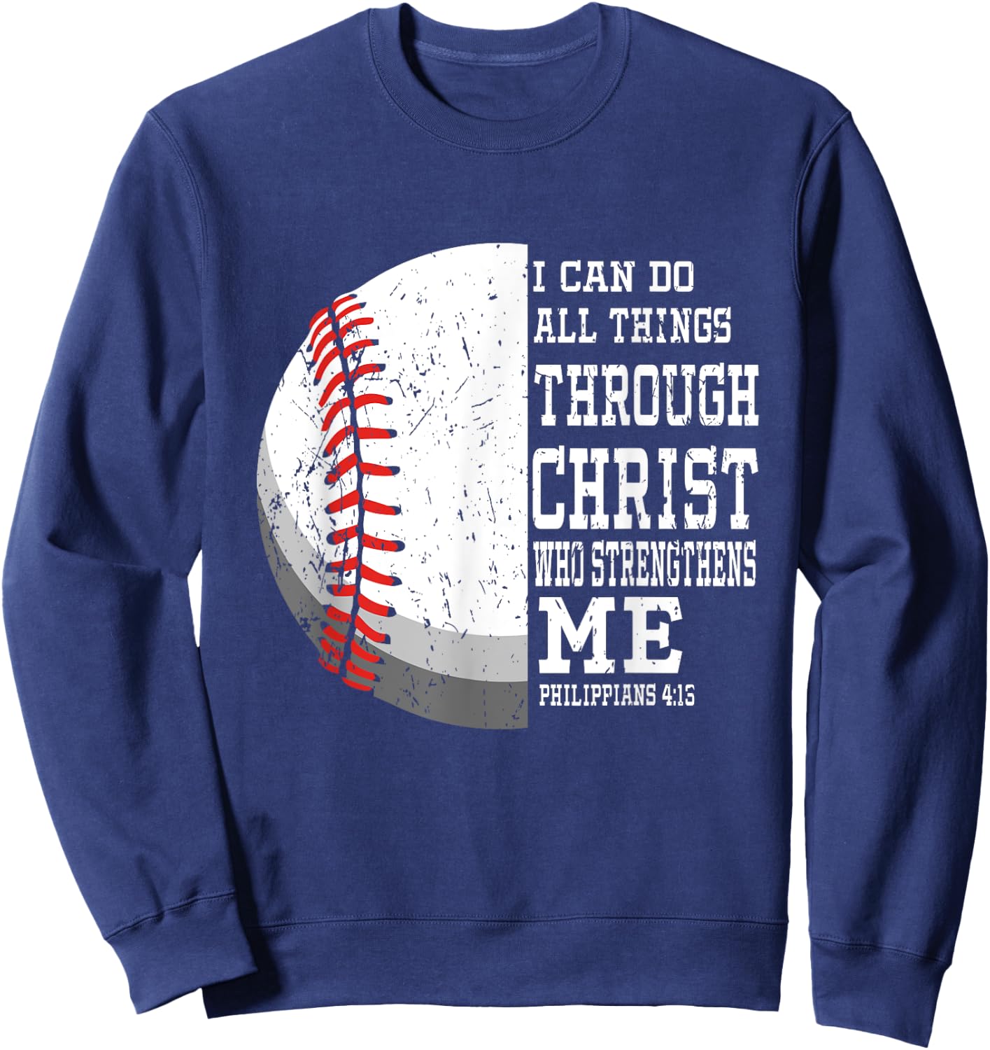 I can do all Things Through Christ - Religous Bible Baseball Sweatshirt - Sweatshirt | Navy