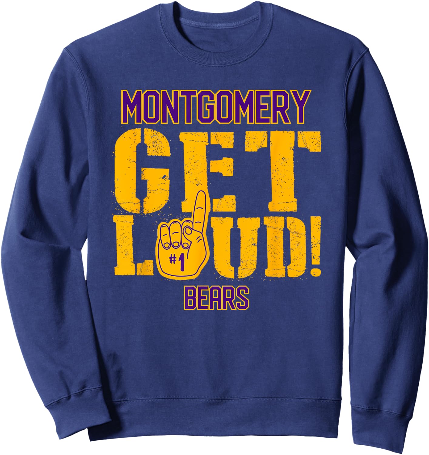 Montgomery High School GET LOUD Bears Sweatshirt - Sweatshirt | Navy