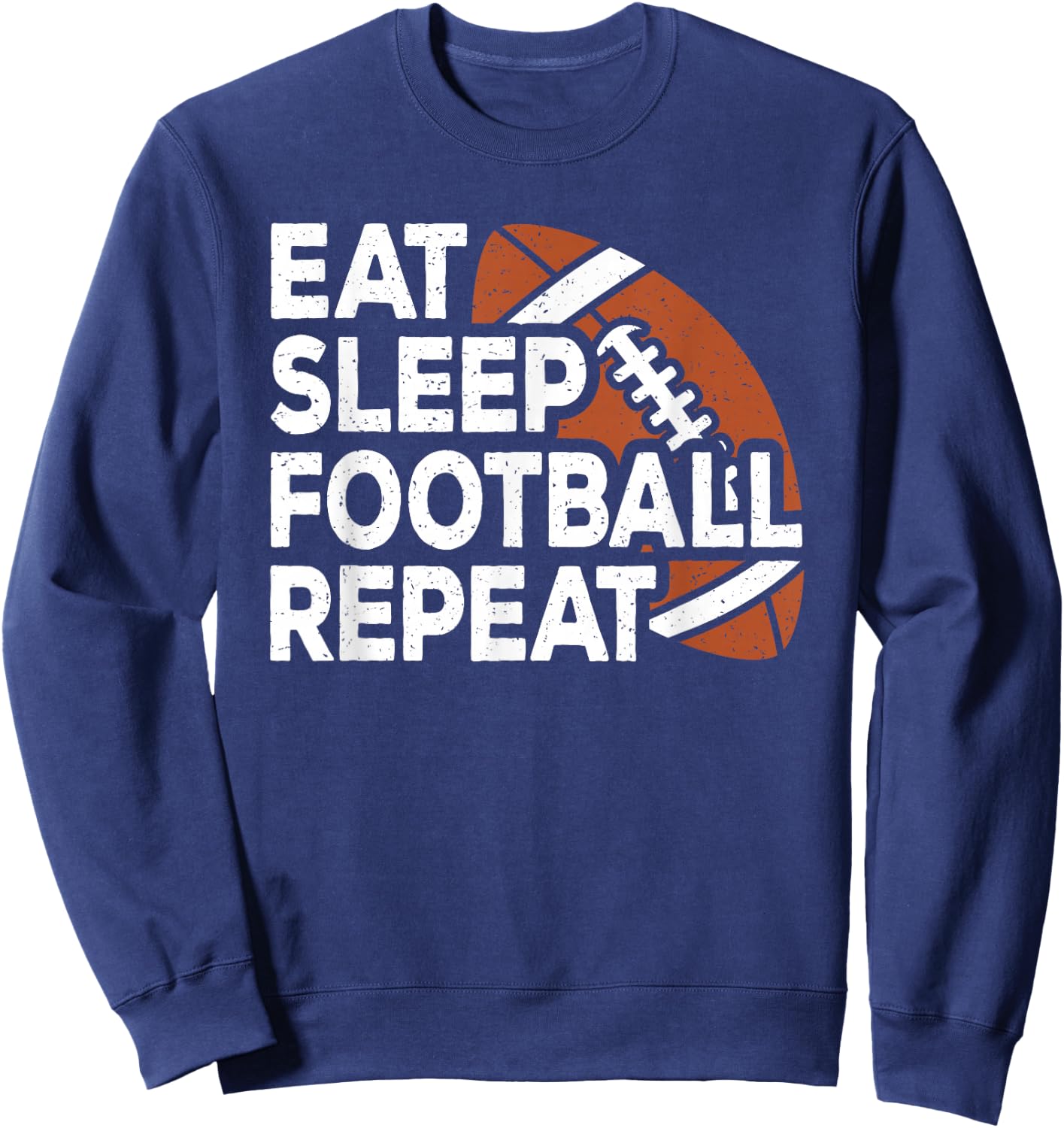 Eat Sleep Football Repeat American Football Men Boys Kids Sweatshirt - Sweatshirt | Navy