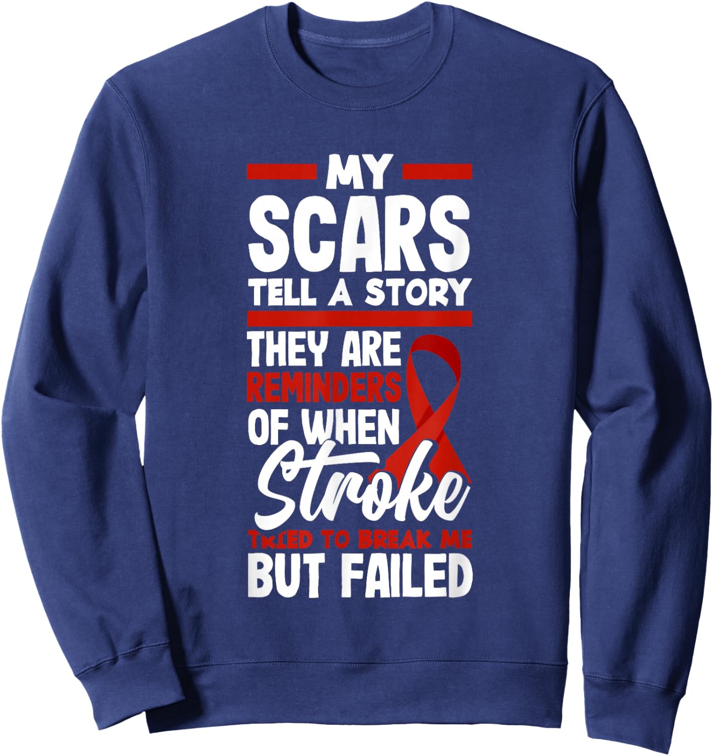 Stroke Survivor Stroke Warrior Apparel & Gifts Stroke Awareness , Black, Small Sweatshirt - Sweatshirt | Navy