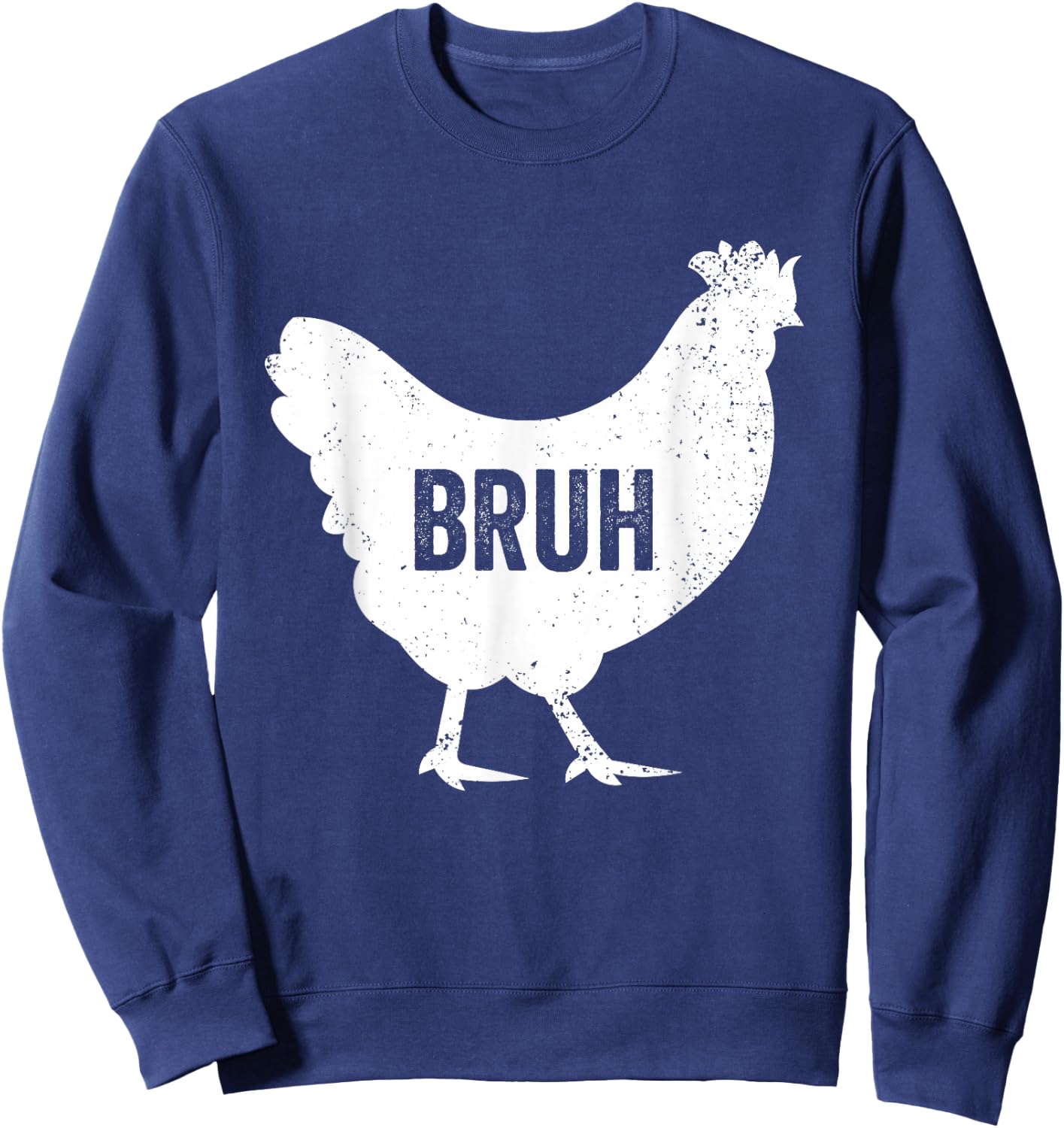 Bruh Chicken Lover Bruh Meme Funny Teens Boys Farming Sweatshirt - Sweatshirt | Navy