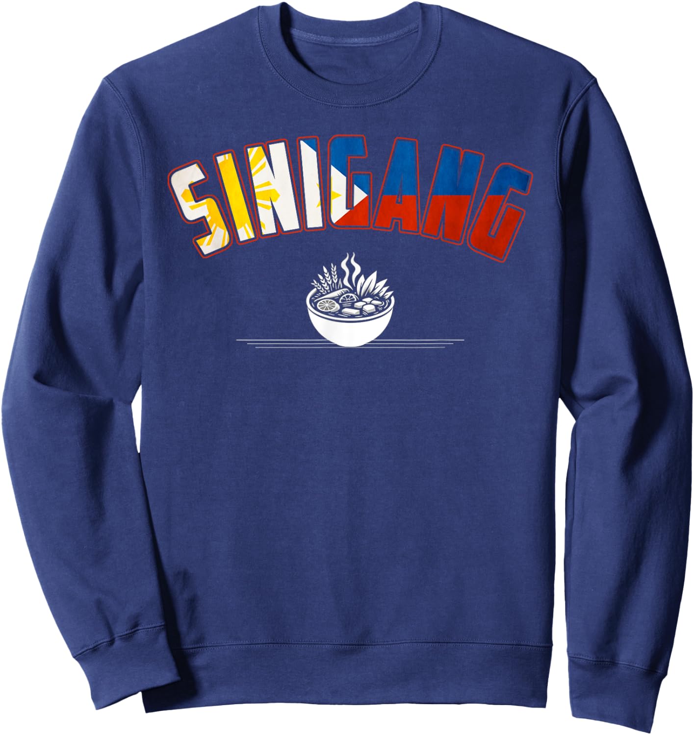 Love Sinigang Shirt Funny Filipino Philippines Food Sinigang Sweatshirt - Sweatshirt | Navy