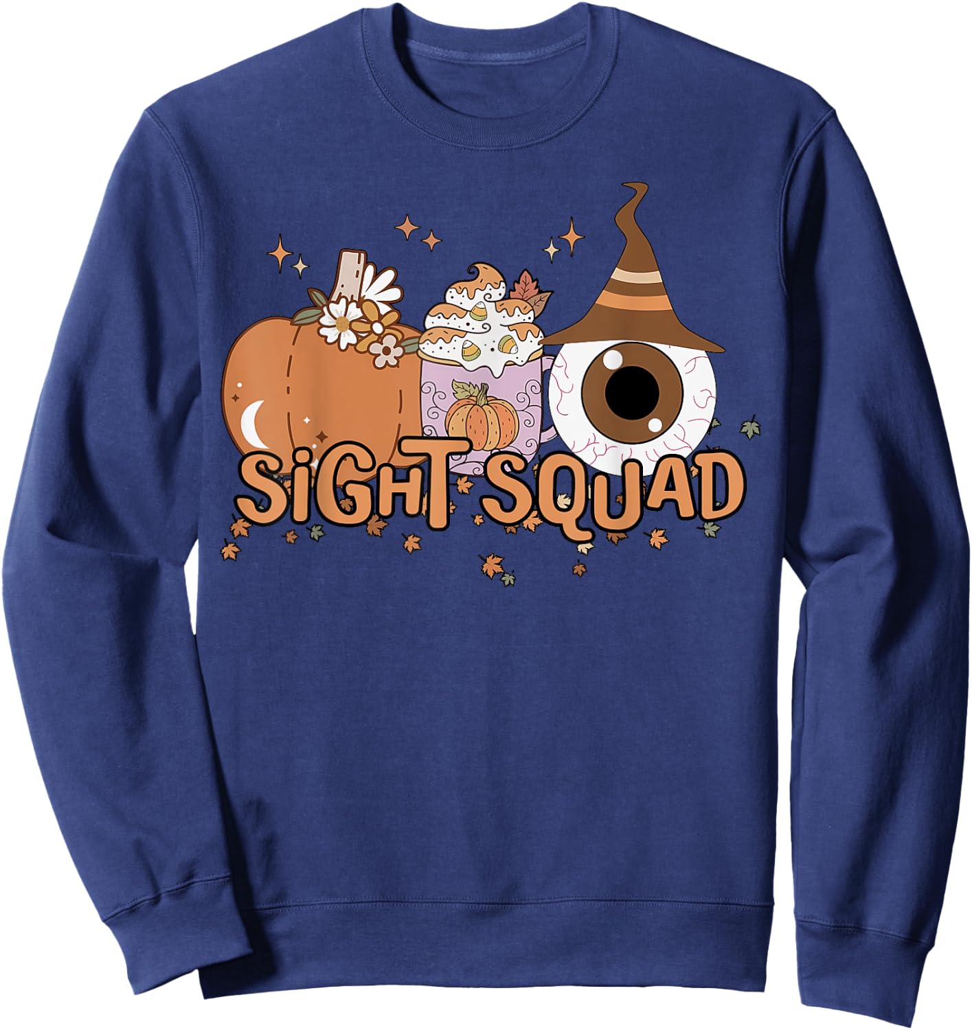 Sight Squad Halloween Optometry Eye Doctor Staff Fall Autumn Sweatshirt - Sweatshirt | Navy