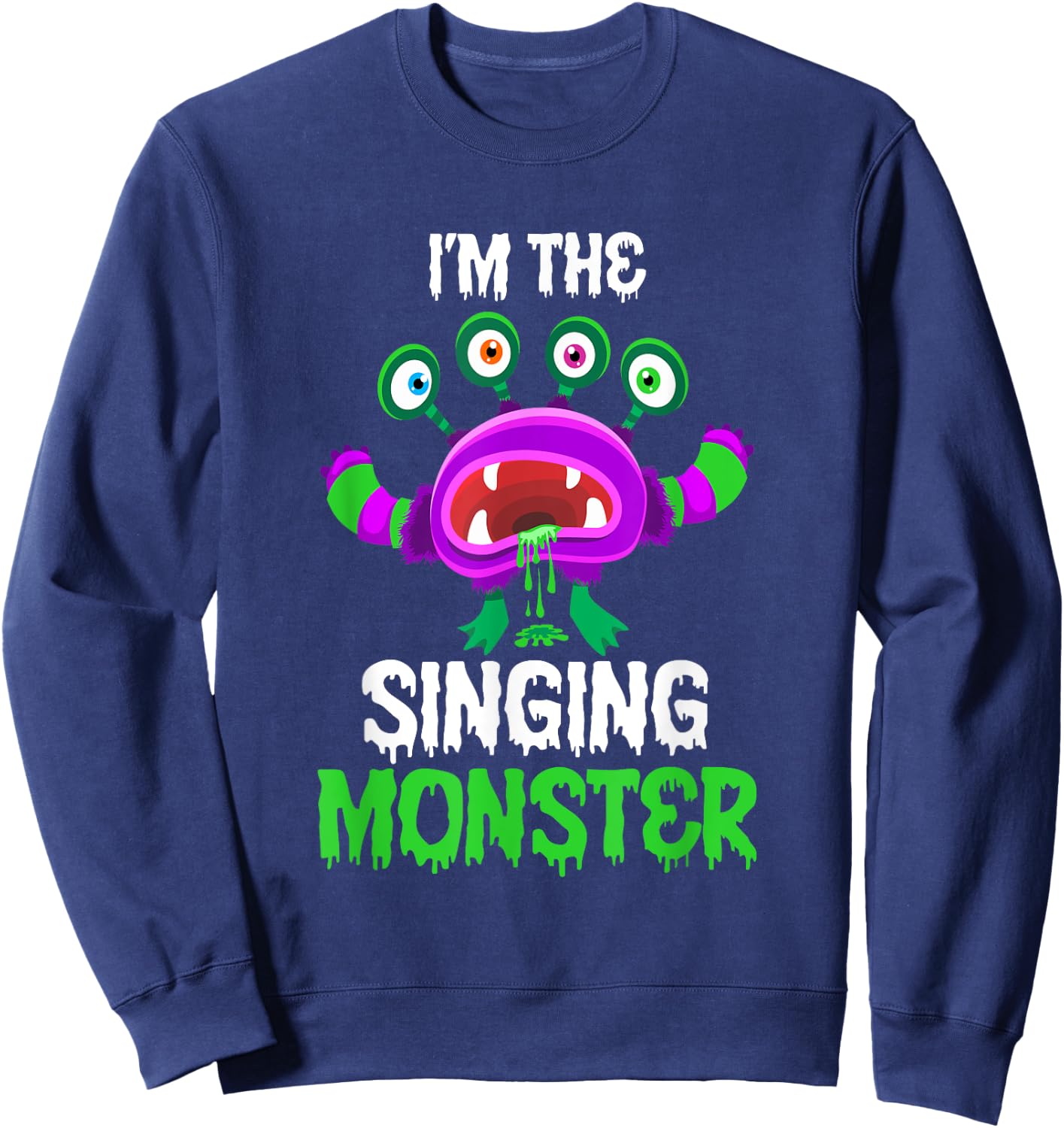 I'm The Singing Monster Matching Family Halloween Sweatshirt - Sweatshirt | Navy