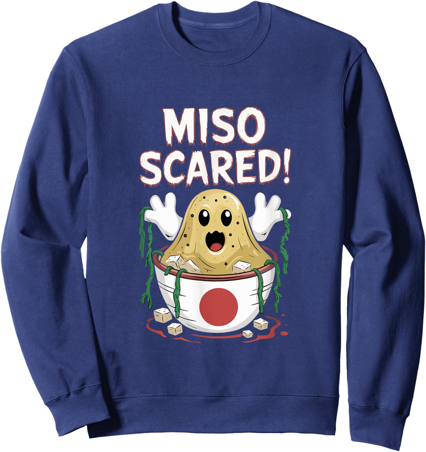 Miso Scared Japanese Halloween Pun - Japan Miso Soup Costume Sweatshirt - Sweatshirt | Navy