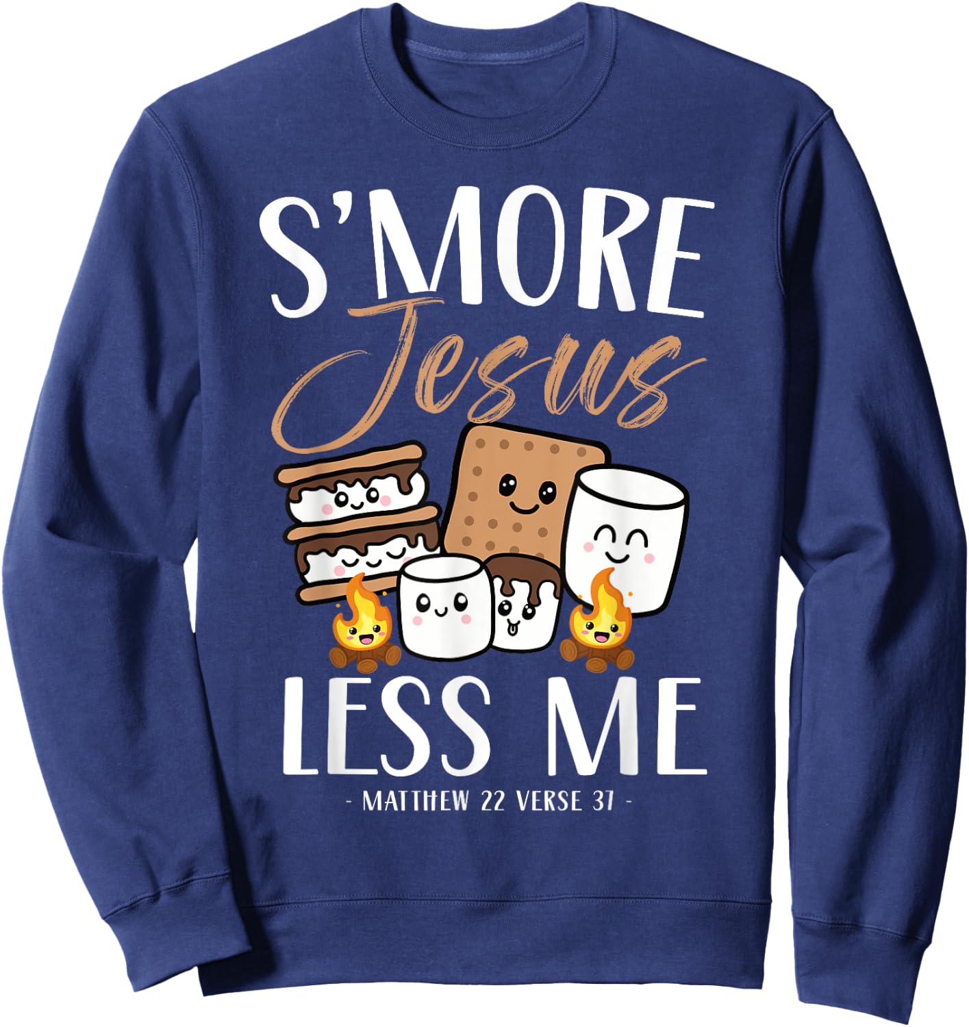 Smore Of Jesus Less Me Christian Camper Church Camping Gifts Sweatshirt - Sweatshirt | Navy