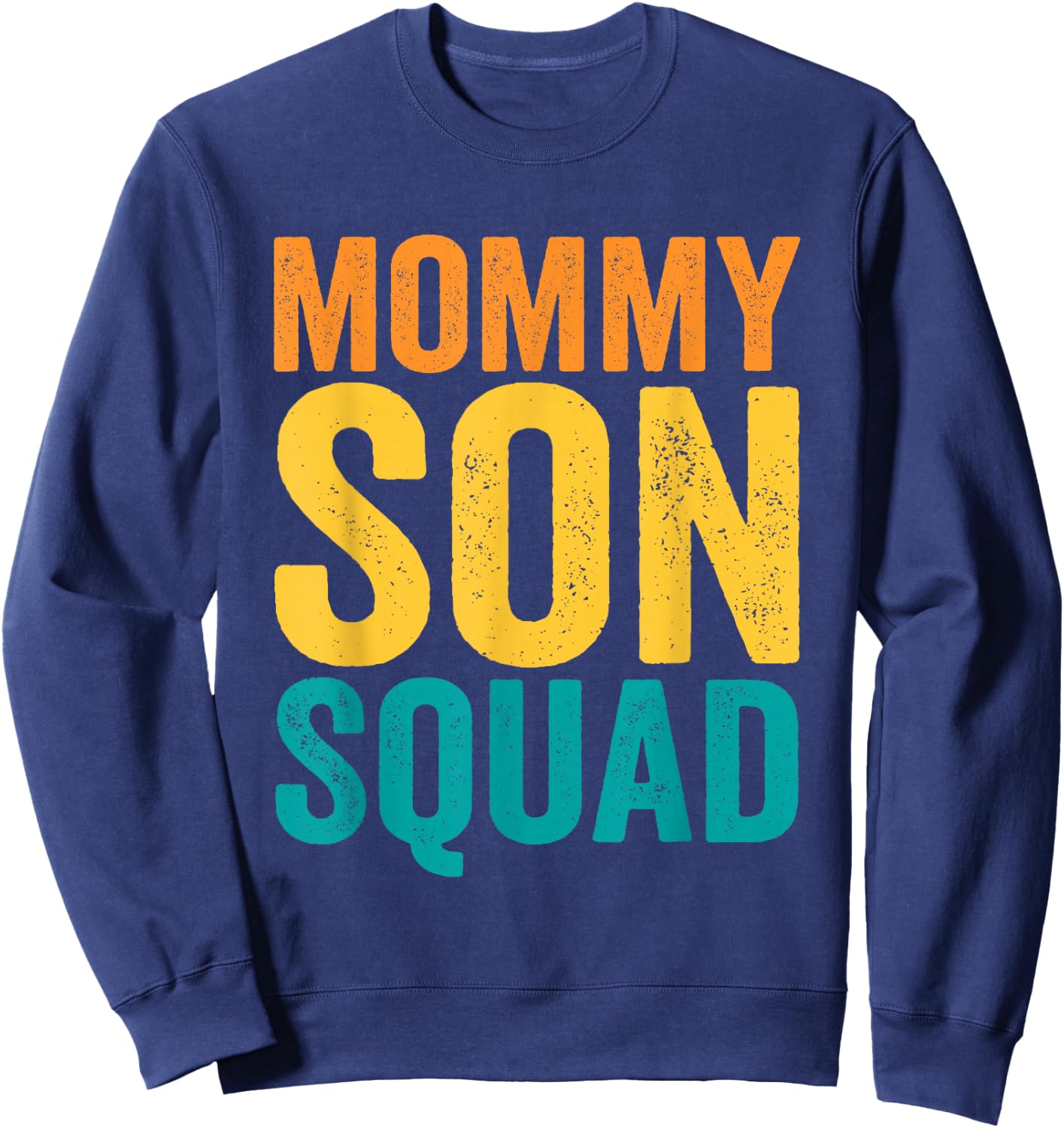 Mommy Son Squad Mother's Day Matching Mom Sons Mother Son Sweatshirt - Sweatshirt | Navy
