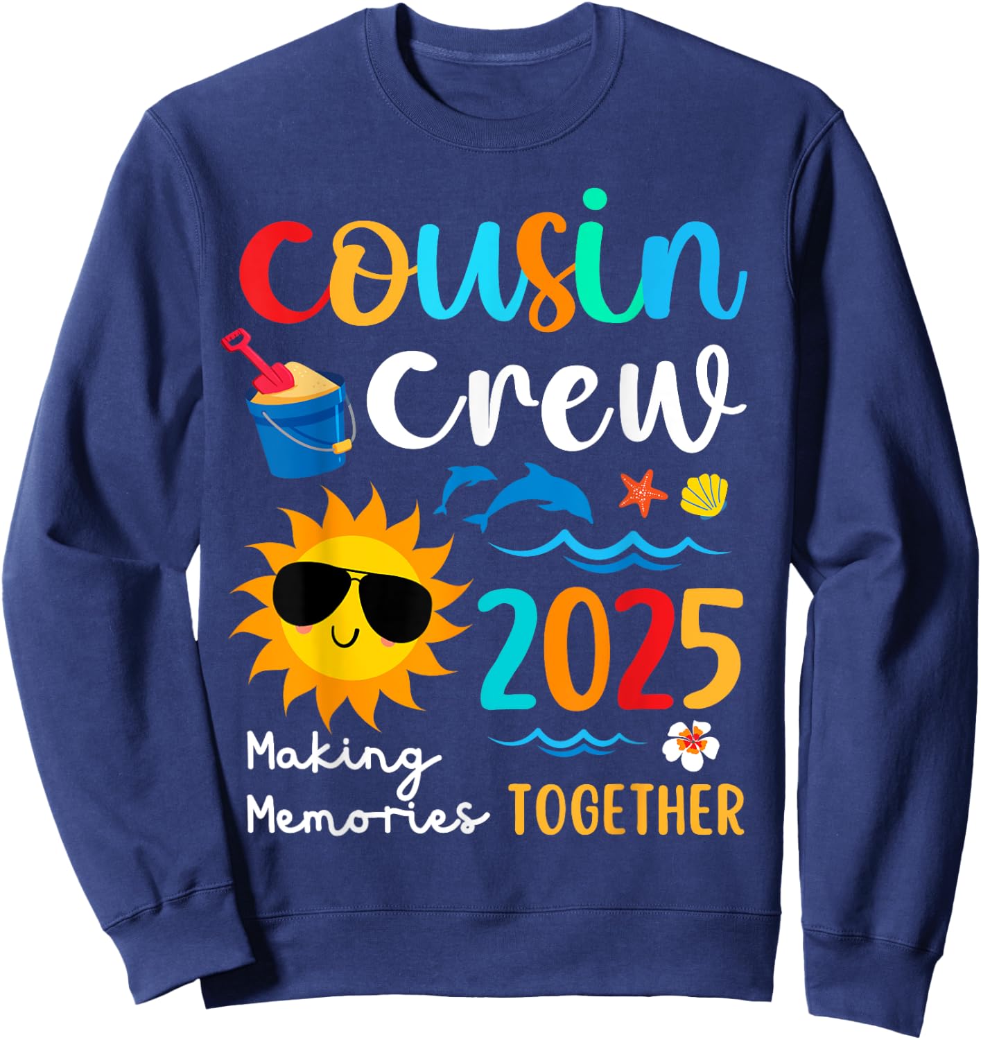Cousin crew 2025 Summer Vacation Beach Family Trips Matching Sweatshirt - Sweatshirt | Navy